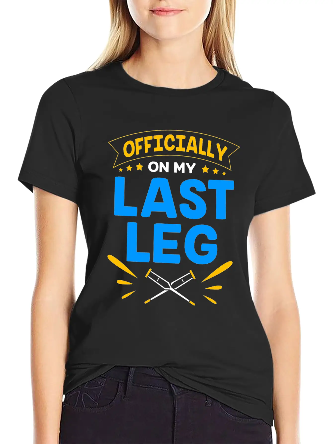 Funny Broken Leg Officially On My Last Leg Timeless Short Sleeve Tee – Comfy And Minimalist Design