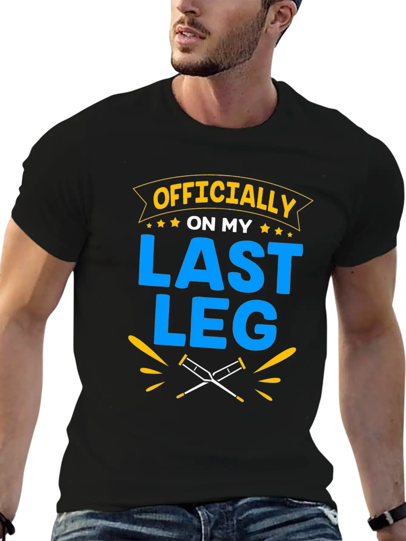 Funny Broken Leg Officially On My Last Leg Timeless Short Sleeve Tee – Comfy And Minimalist Design