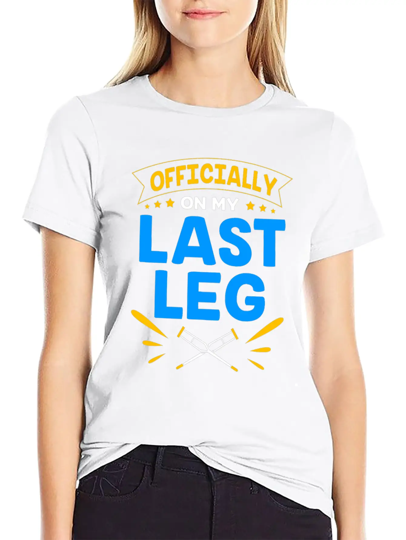 Funny Broken Leg Officially On My Last Leg Timeless Short Sleeve Tee – Comfy And Minimalist Design