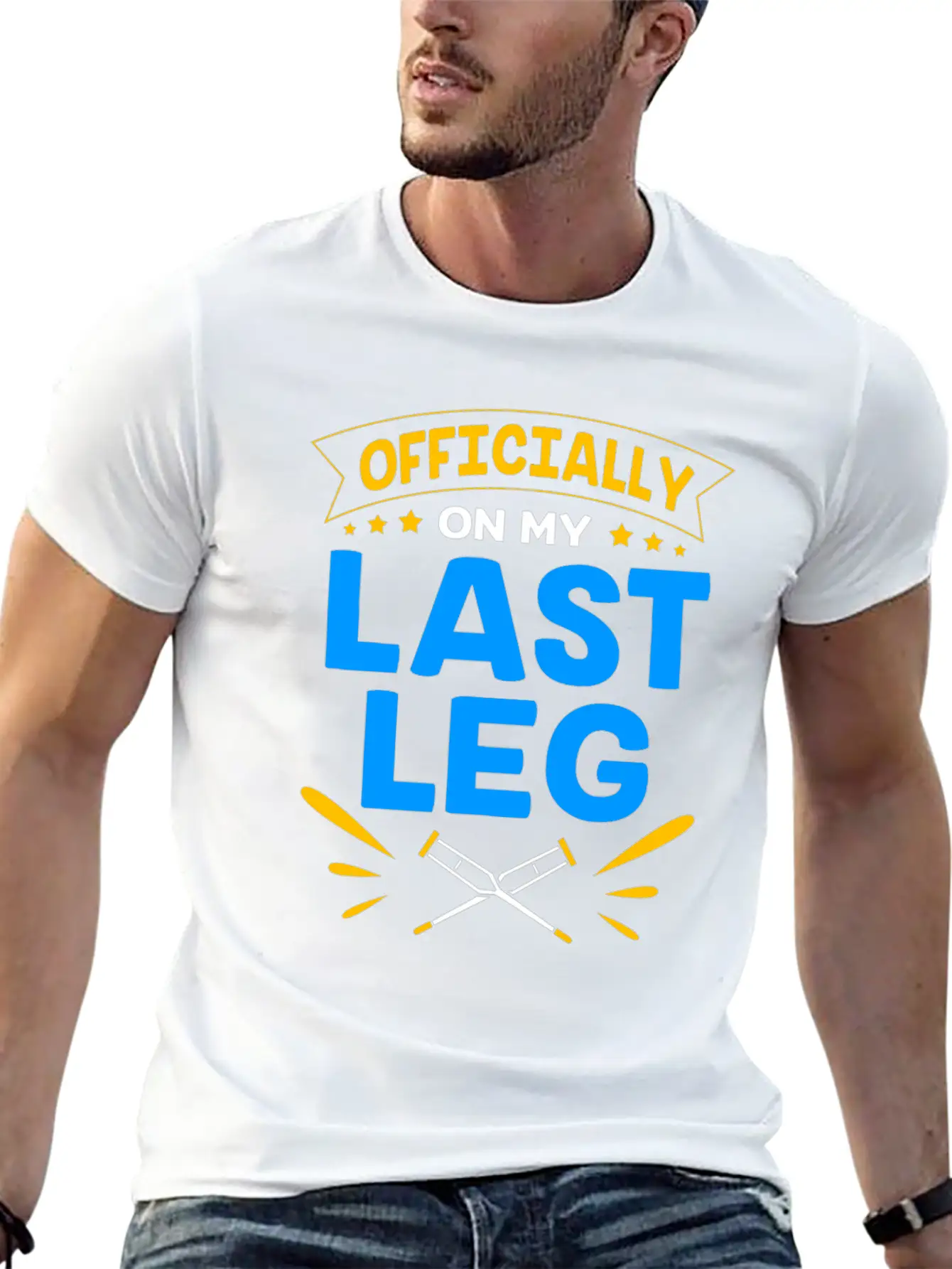 Funny Broken Leg Officially On My Last Leg Timeless Short Sleeve Tee – Comfy And Minimalist Design