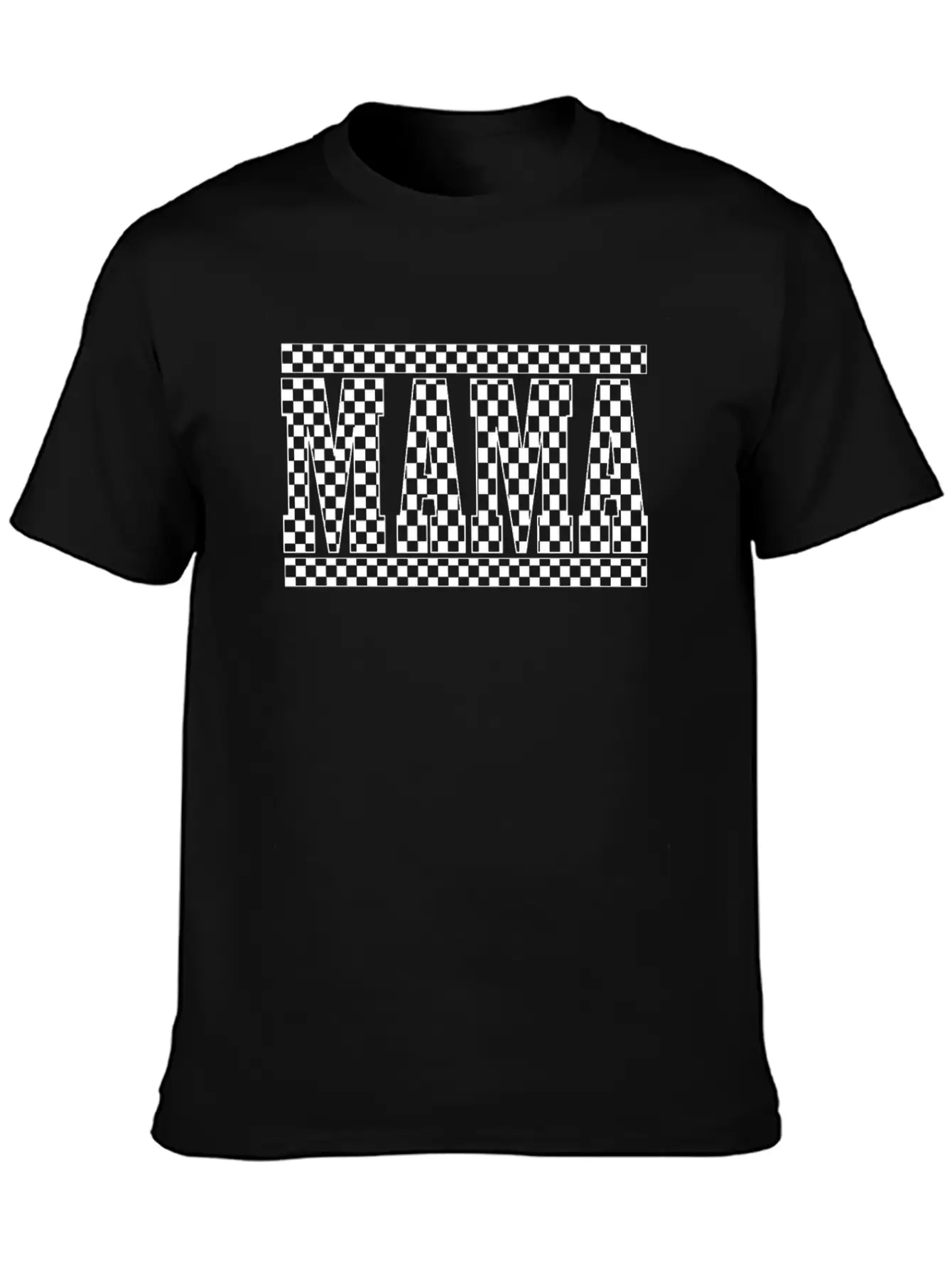Funny Checkered Black And White Mama Race Women Stylish Everyday T-Shirt – Unisex Basic Cotton Tee