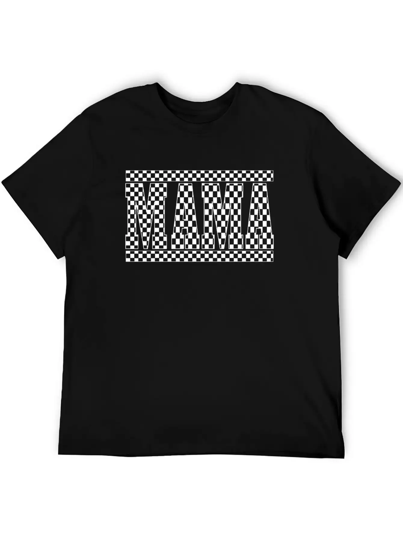 Funny Checkered Black And White Mama Race Women Stylish Everyday T-Shirt – Unisex Basic Cotton Tee