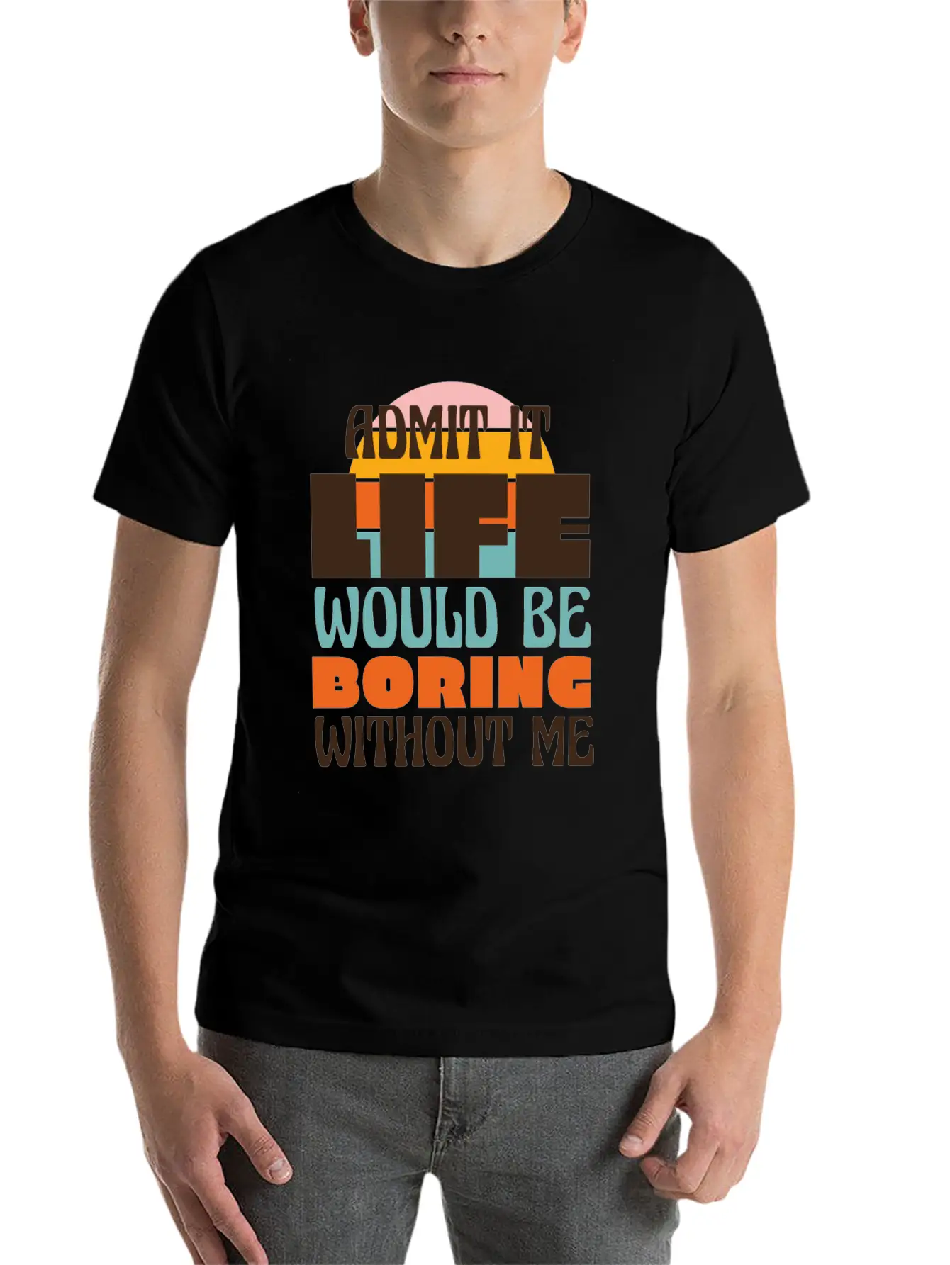 Funny Confidence Quote Essential Unisex Summer Tee – Soft Cotton Casual Fit