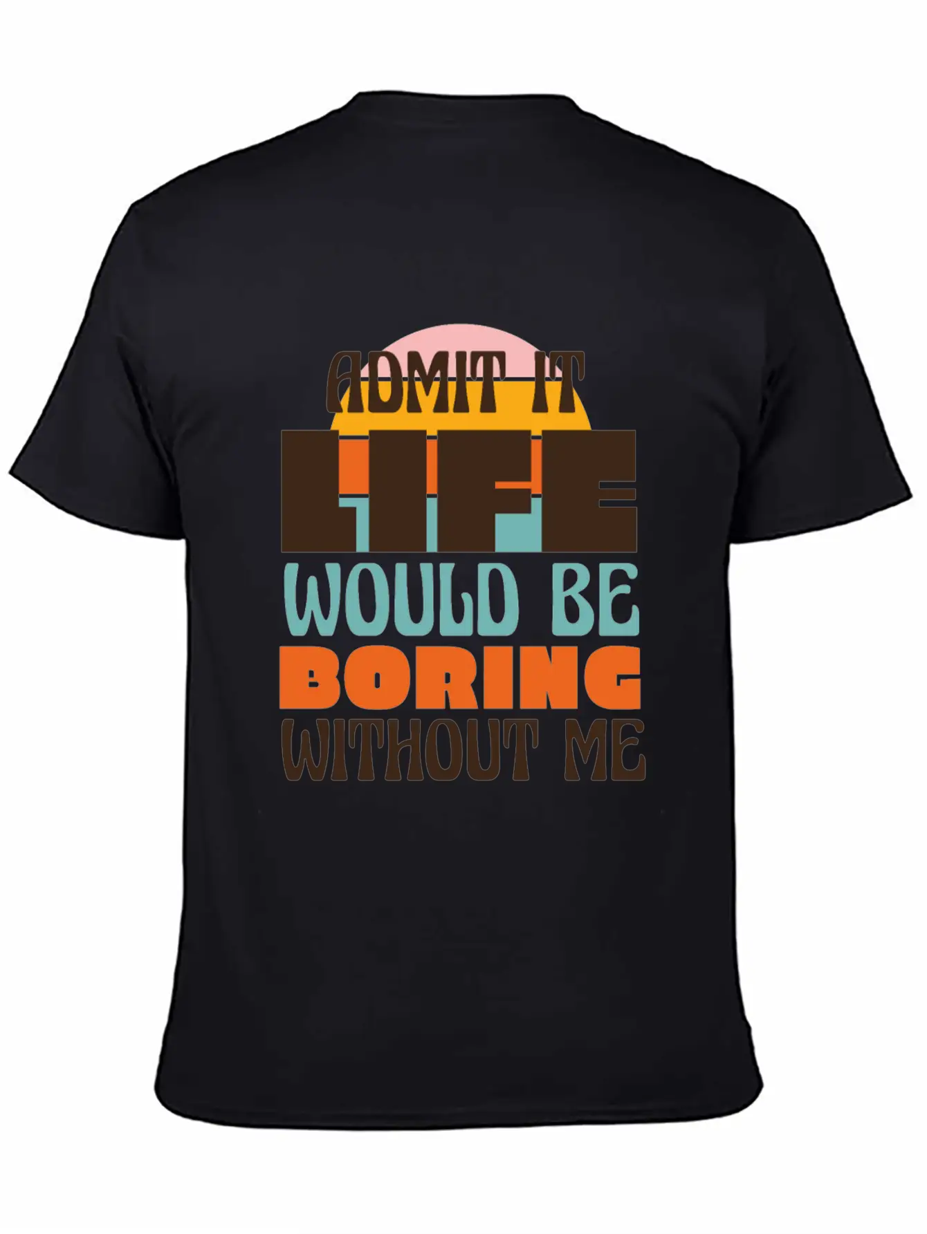 Funny Confidence Quote Essential Unisex Summer Tee – Soft Cotton Casual Fit