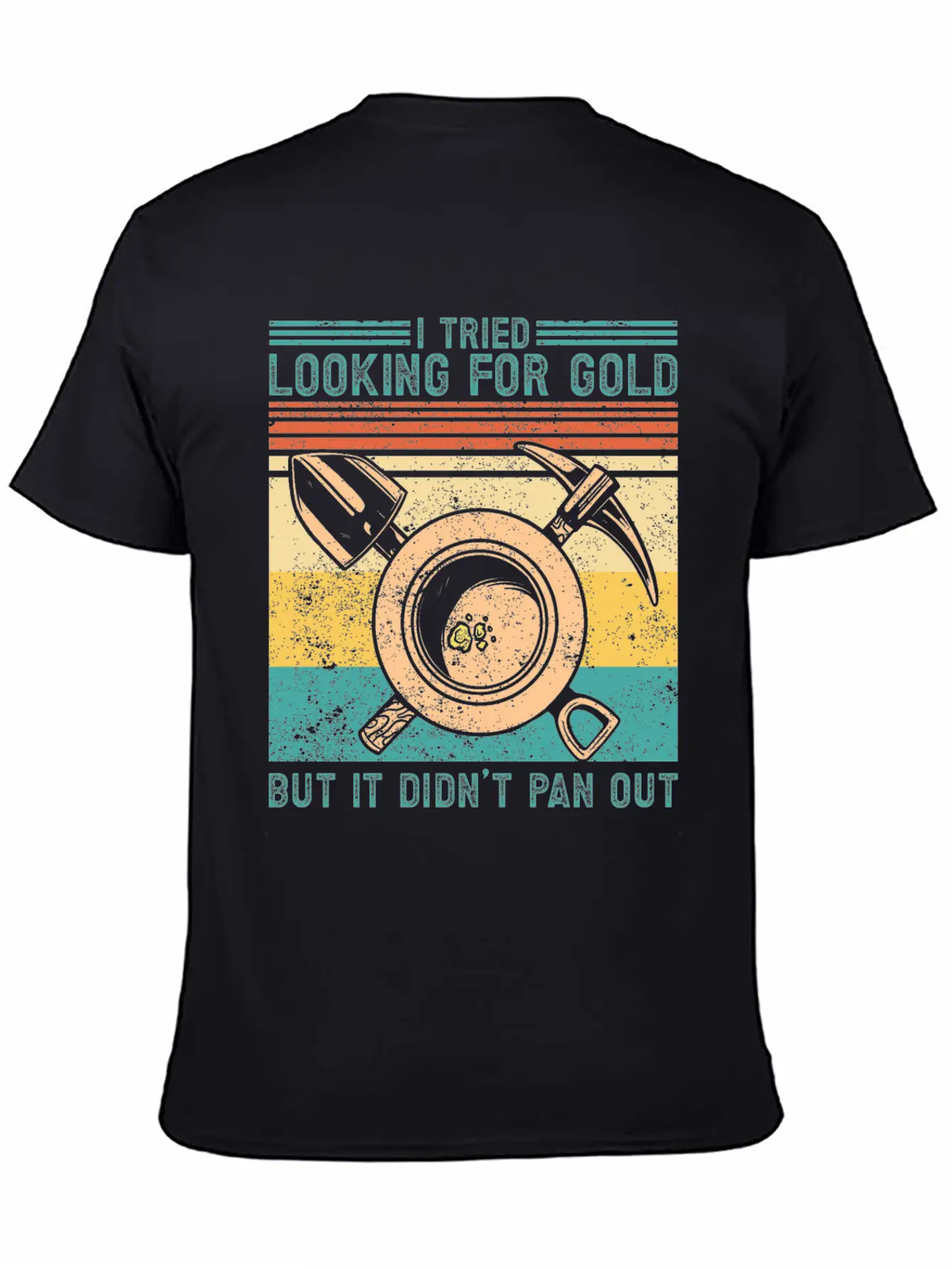 Funny Gold Panning Gold Prospectors Gold Miner Dig Timeless Short Sleeve Tee – Comfy And Minimalist Design