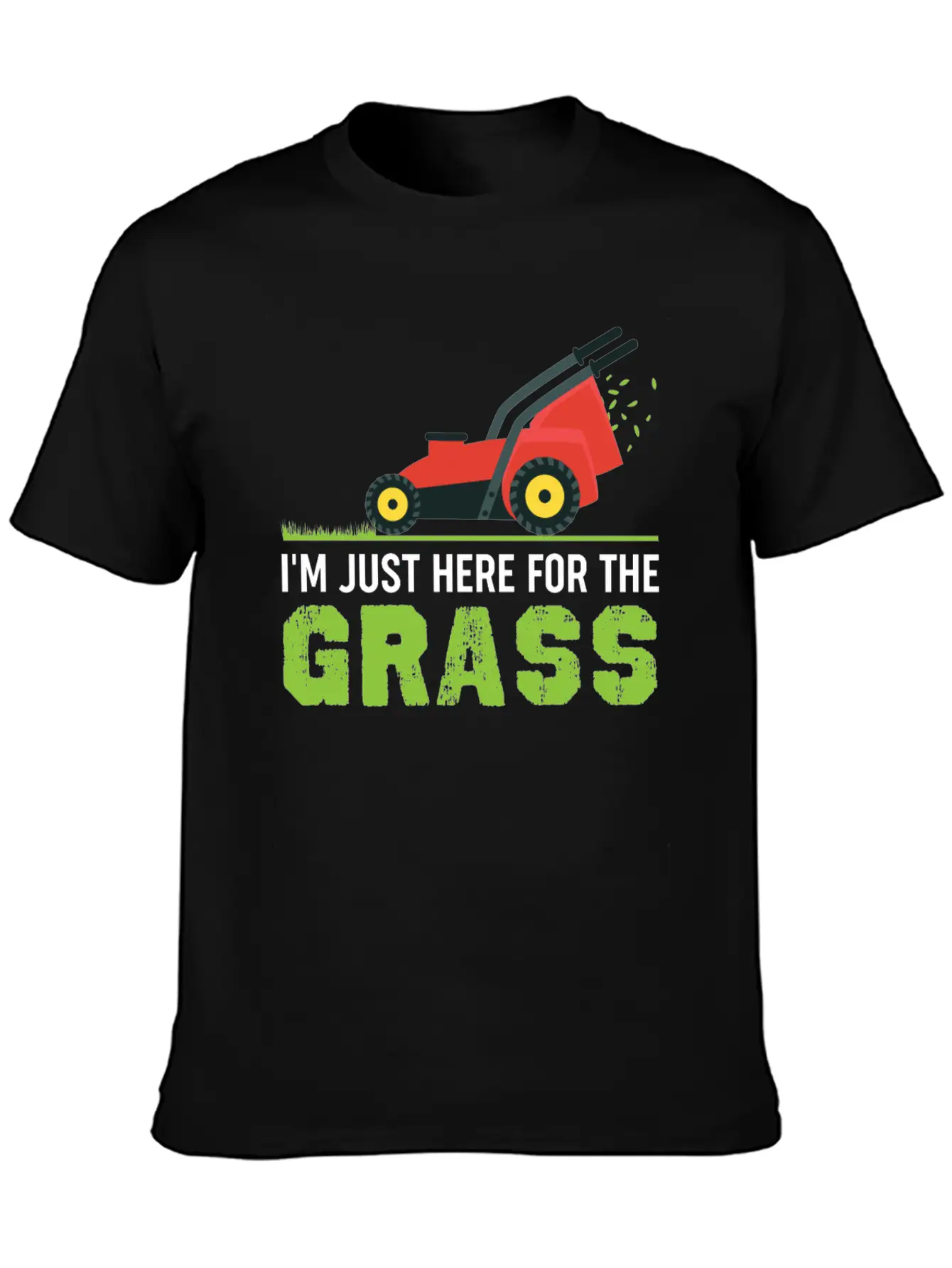 Funny Lawn Mower Shirt - I'm Just Here For The Gra Unisex Short Sleeve Soft Cotton T-Shirt – Casual Everyday Wear
