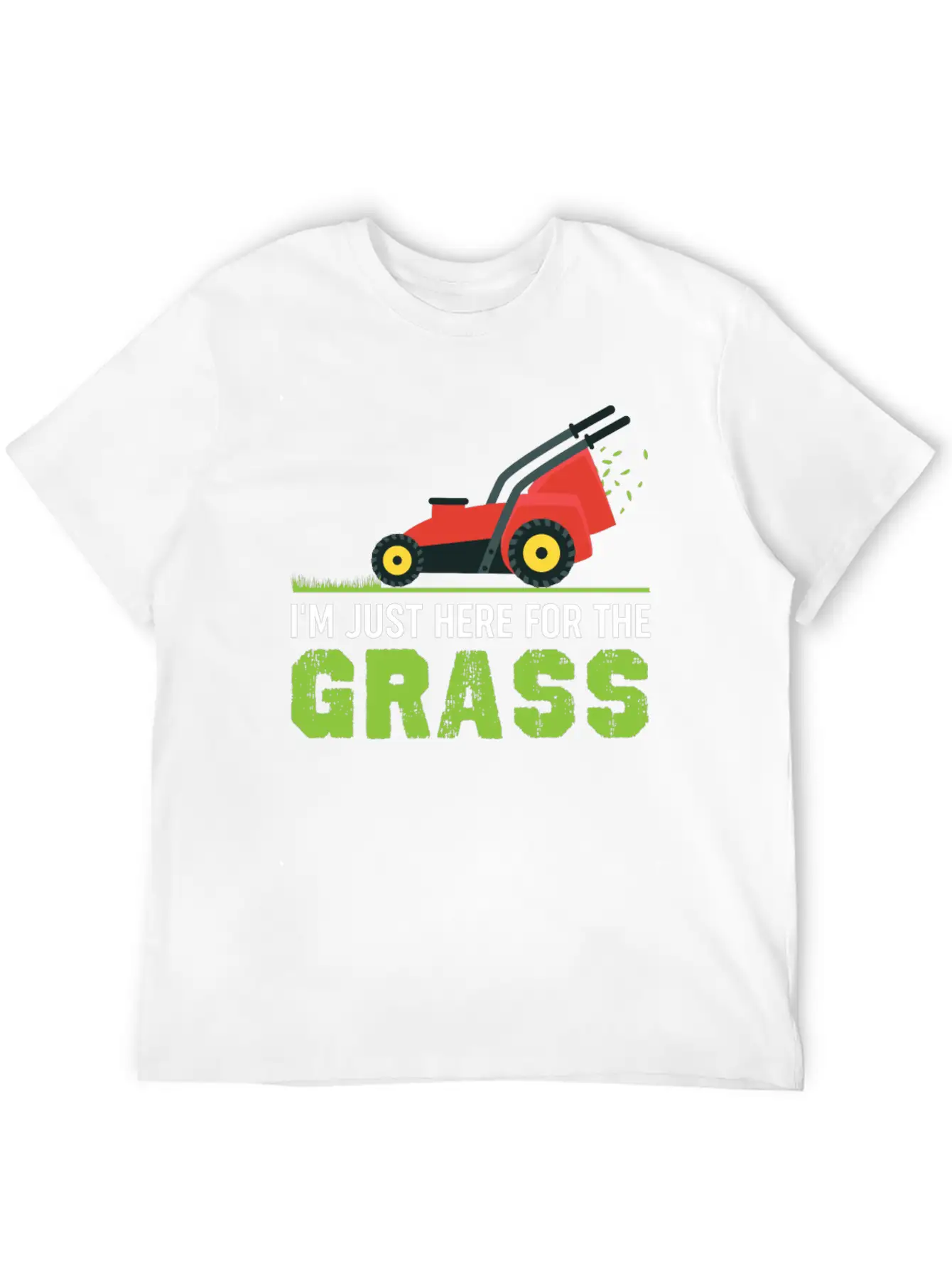 Funny Lawn Mower Shirt - I'm Just Here For The Gra Unisex Short Sleeve Soft Cotton T-Shirt – Casual Everyday Wear