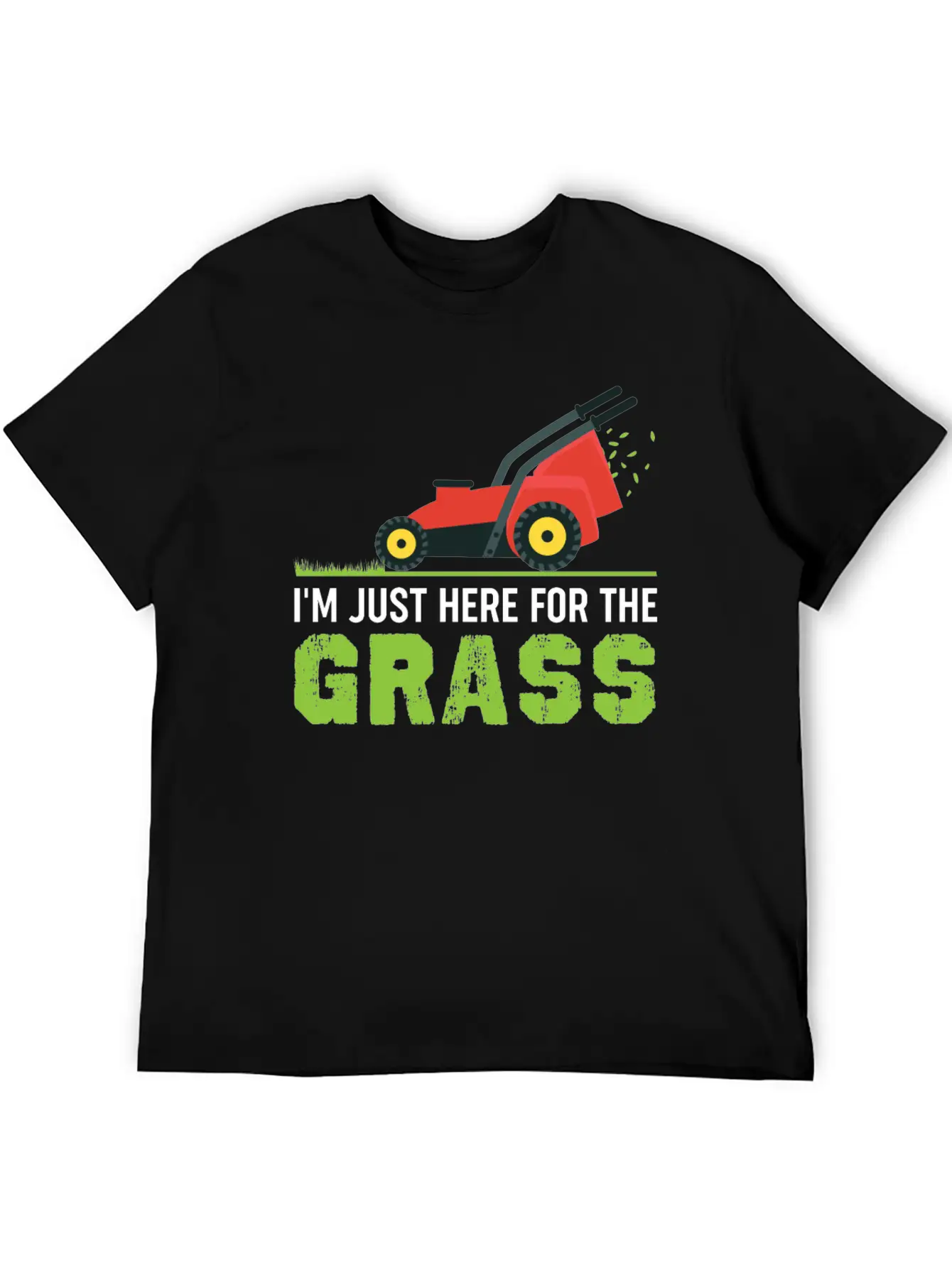 Funny Lawn Mower Shirt - I'm Just Here For The Gra Unisex Short Sleeve Soft Cotton T-Shirt – Casual Everyday Wear