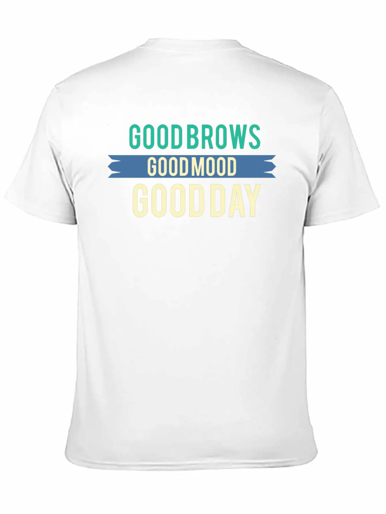 Funny Mood - Good Brows Day - Emotion Feeling Unisex Short Sleeve Soft Cotton T-Shirt – Casual Everyday Wear