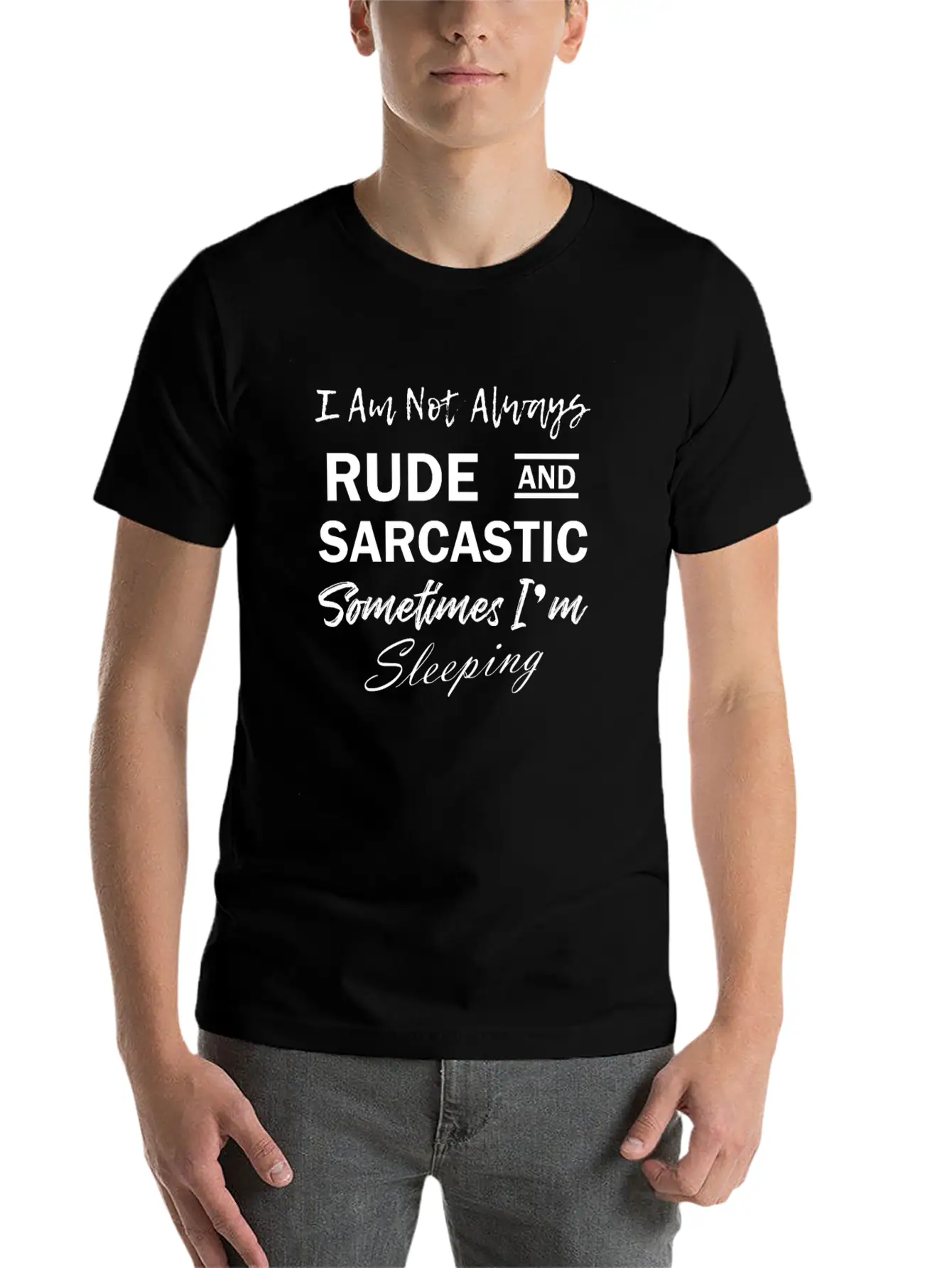 Funny Quote Rude & Sarcastic Timeless Short Sleeve Tee – Comfy And Minimalist Design