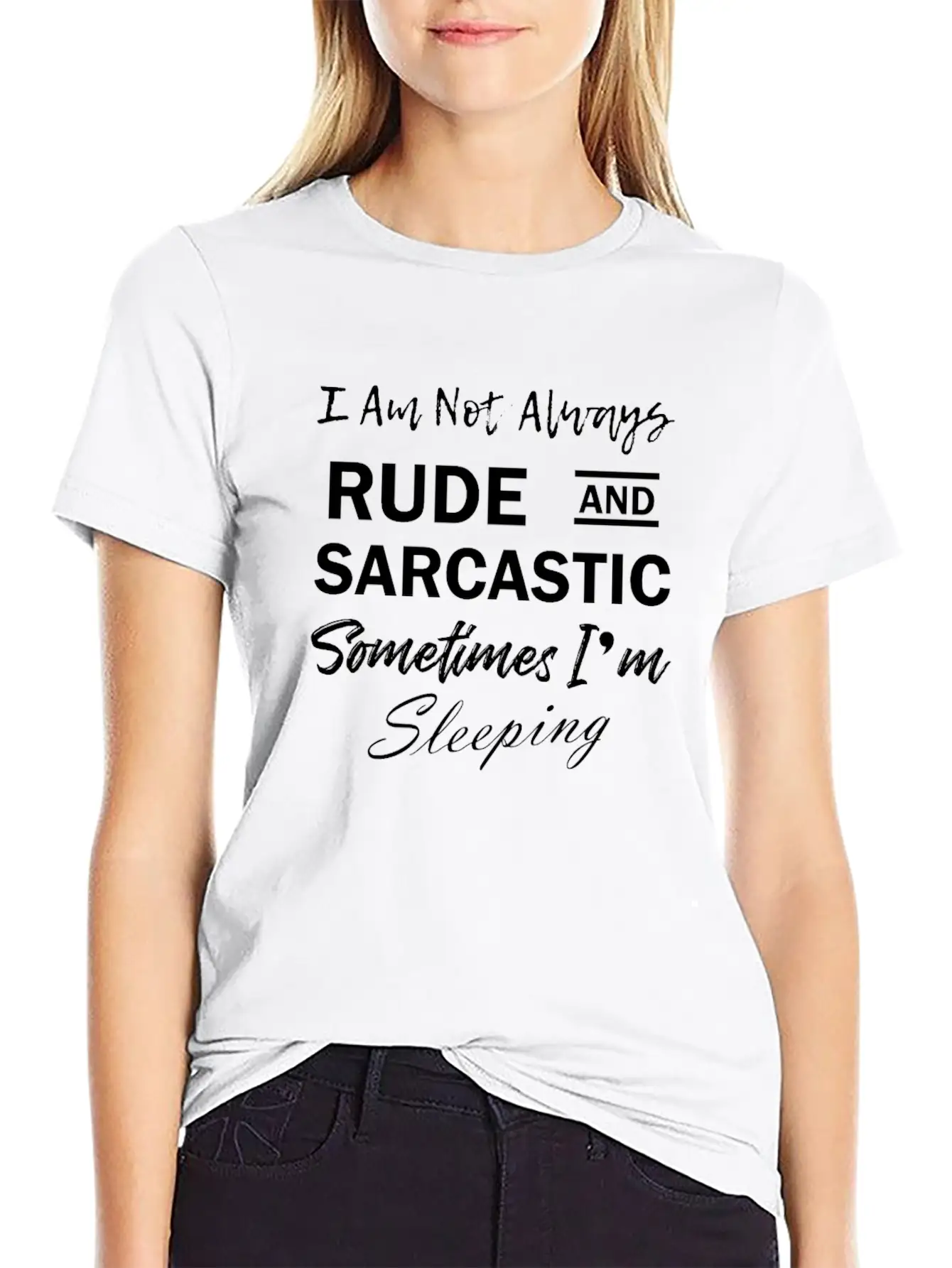 Funny Quote Rude & Sarcastic Timeless Short Sleeve Tee – Comfy And Minimalist Design