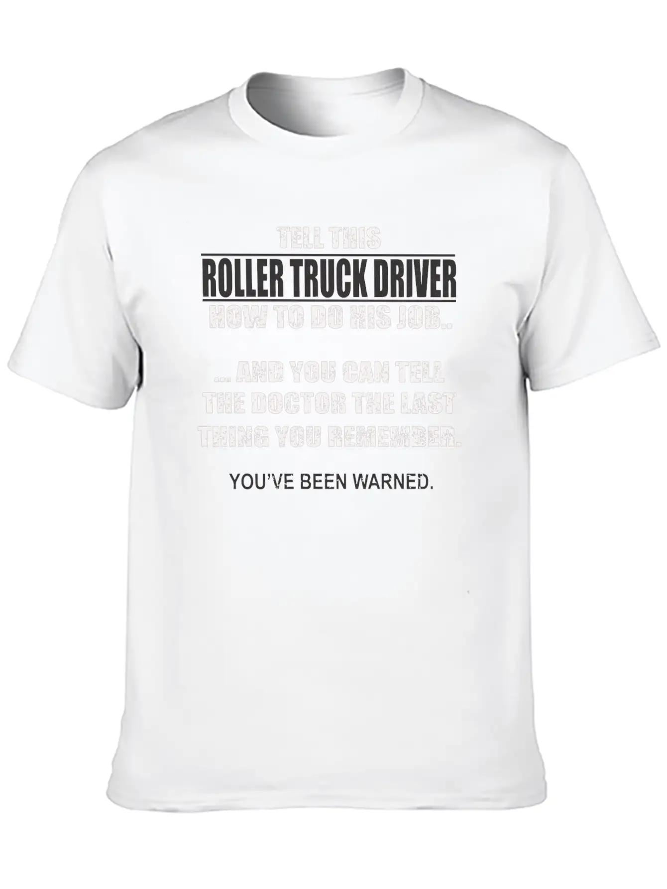 Funny Roller Truck Driver Unisex Short Sleeve Soft Cotton T-Shirt – Casual Everyday Wear