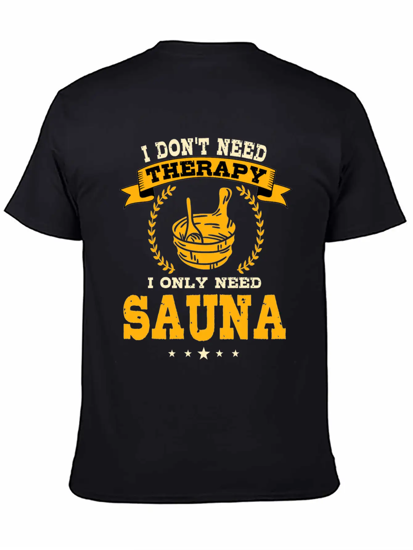 Funny Sauna Quote Unisex Short Sleeve Soft Cotton T-Shirt – Casual Everyday Wear