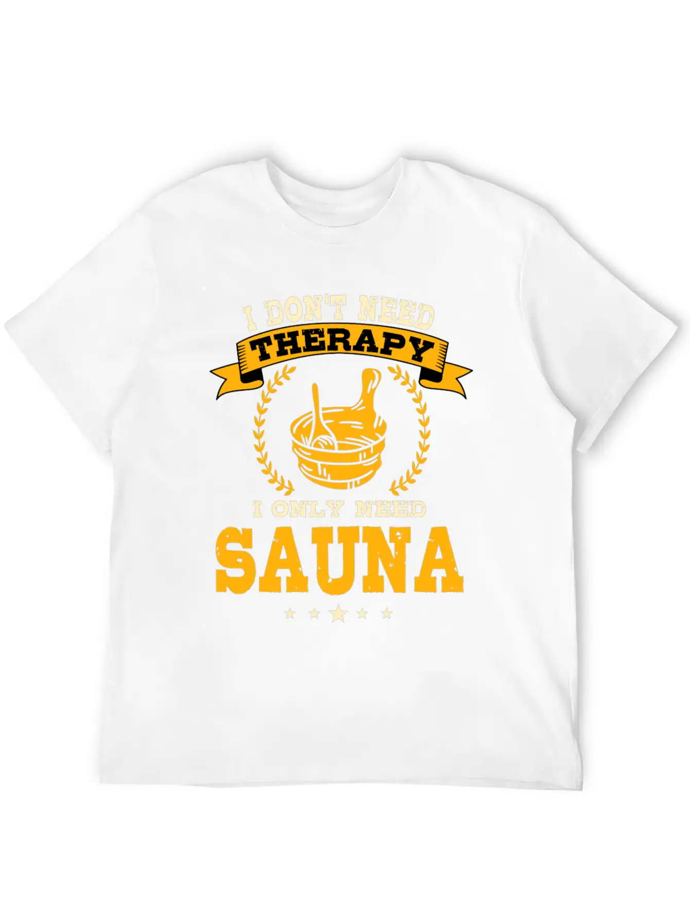 Funny Sauna Quote Unisex Short Sleeve Soft Cotton T-Shirt – Casual Everyday Wear