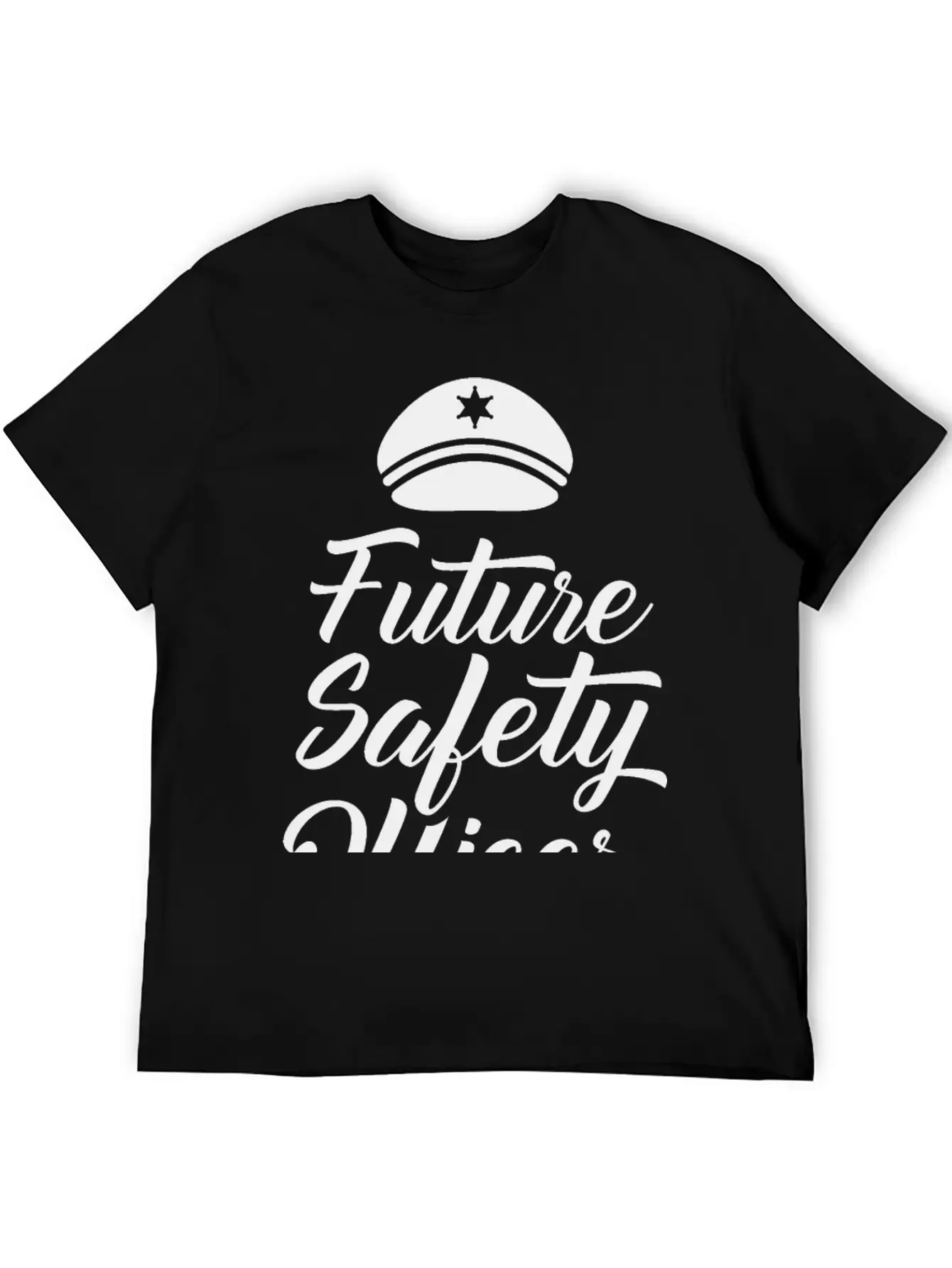 Future Safety Officer Saying Security Cop Guard Unisex Casual T-Shirt – Clean Design For Daily Comfort