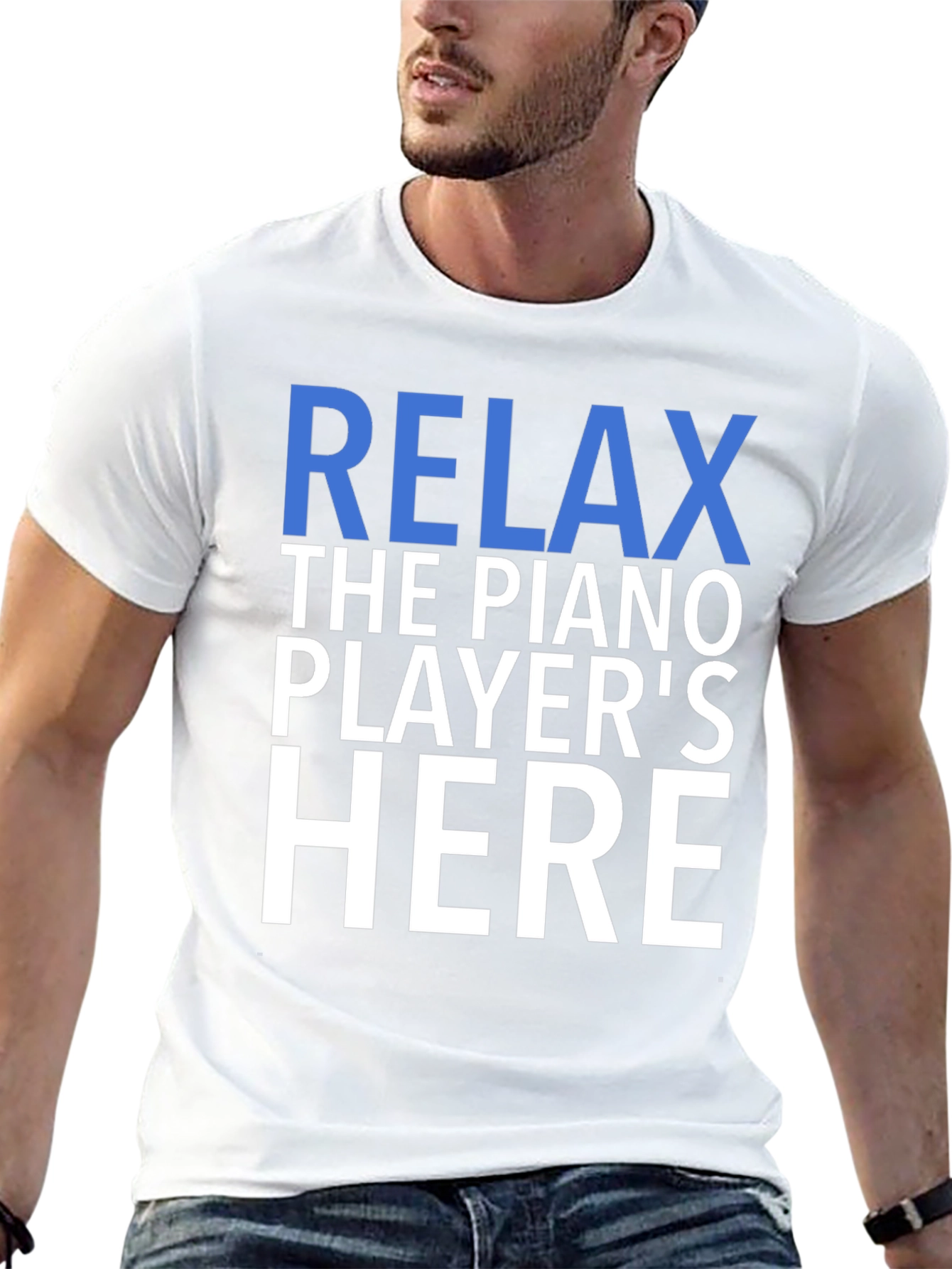 Relax The Piano Players Here Graphic T-Shirt