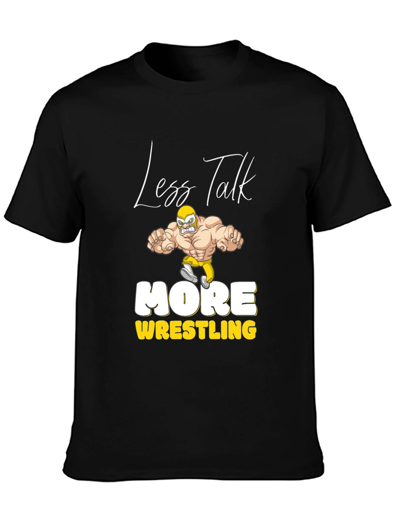 Less Talk More Wrestling Graphic Tee