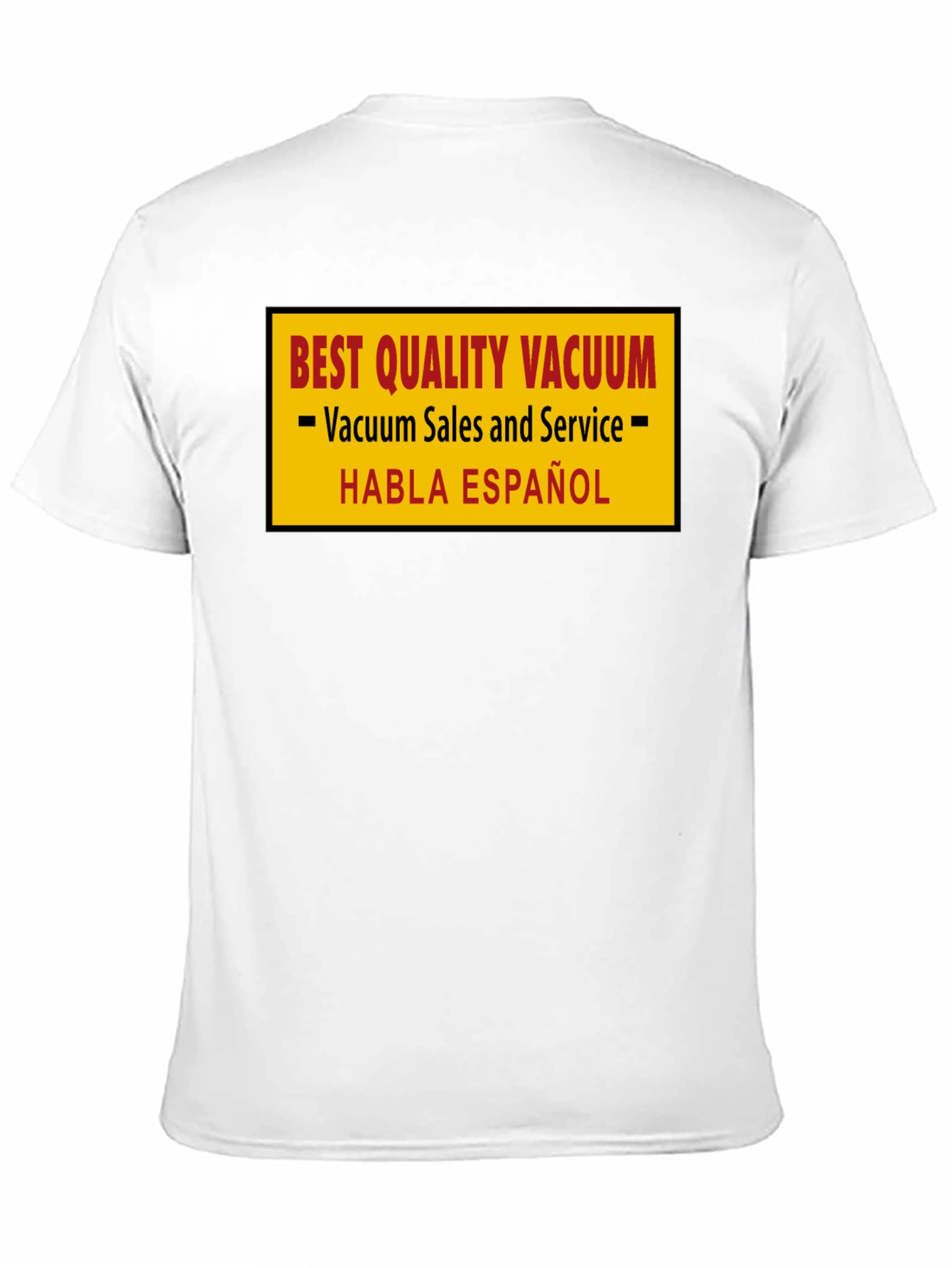 Best Quality Vacuum Sales & Service T-Shirt