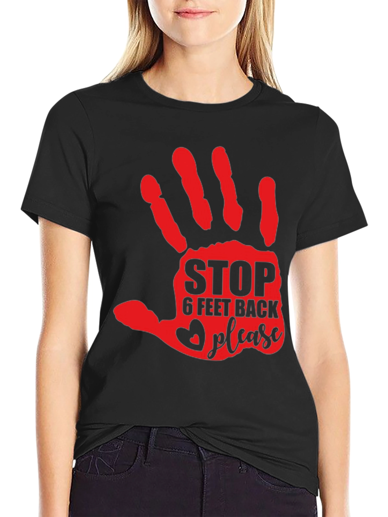 Stop 6 Feet Back Please T-Shirt