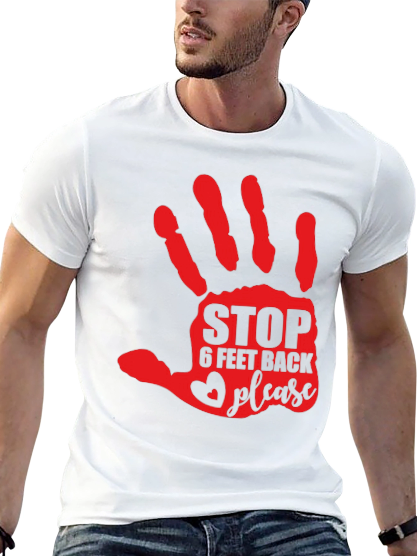 Stop 6 Feet Back Please T-Shirt