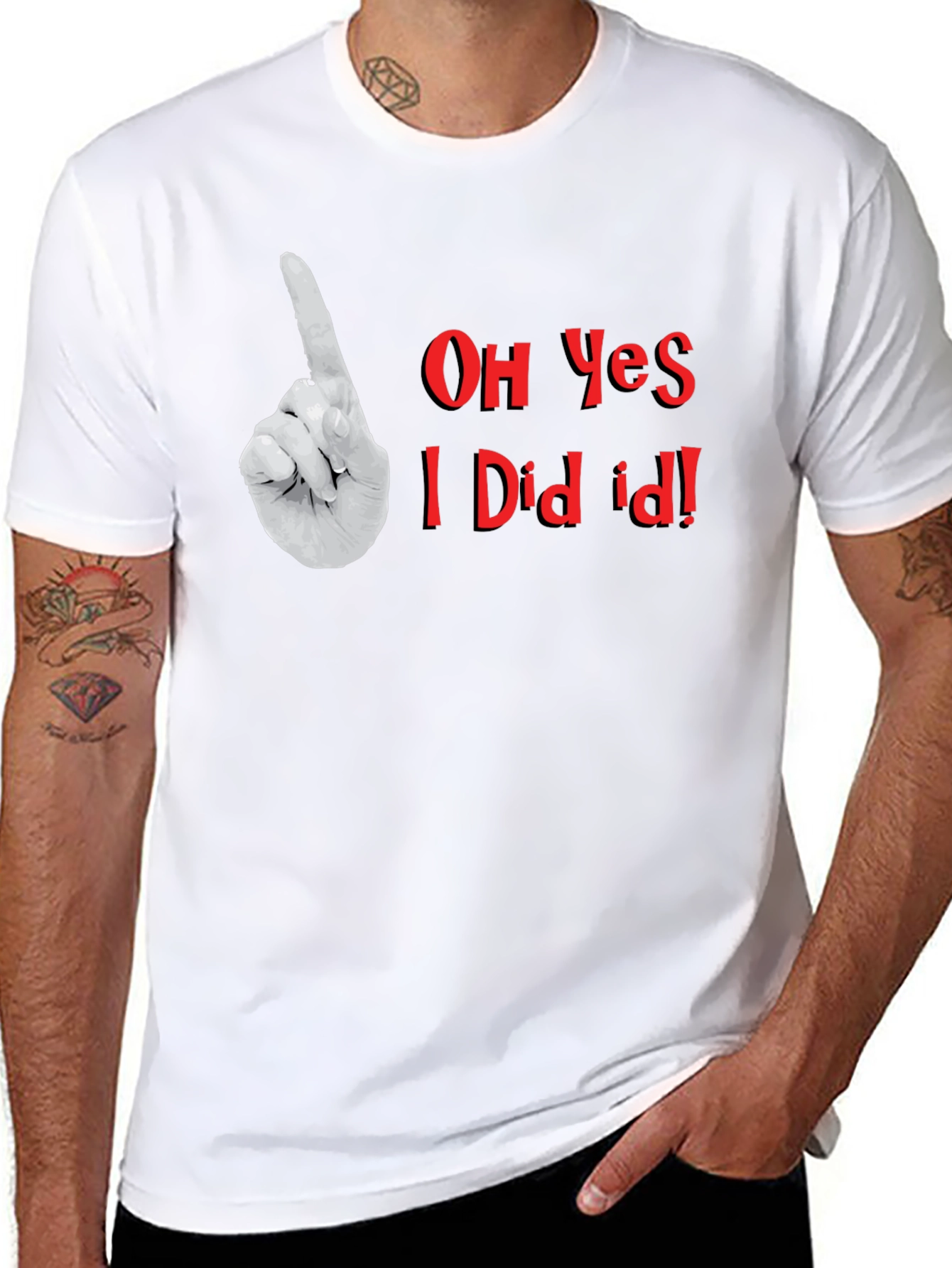 Oh Yes I Did It! Graphic T-Shirt