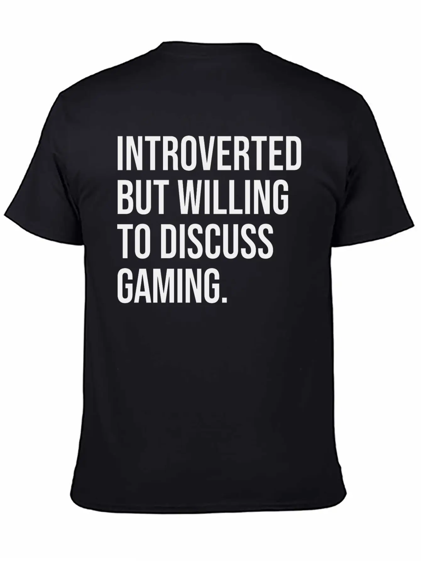 Gaming Funny Introverted Gamer Saying Essential Unisex Summer Tee – Soft Cotton Casual Fit