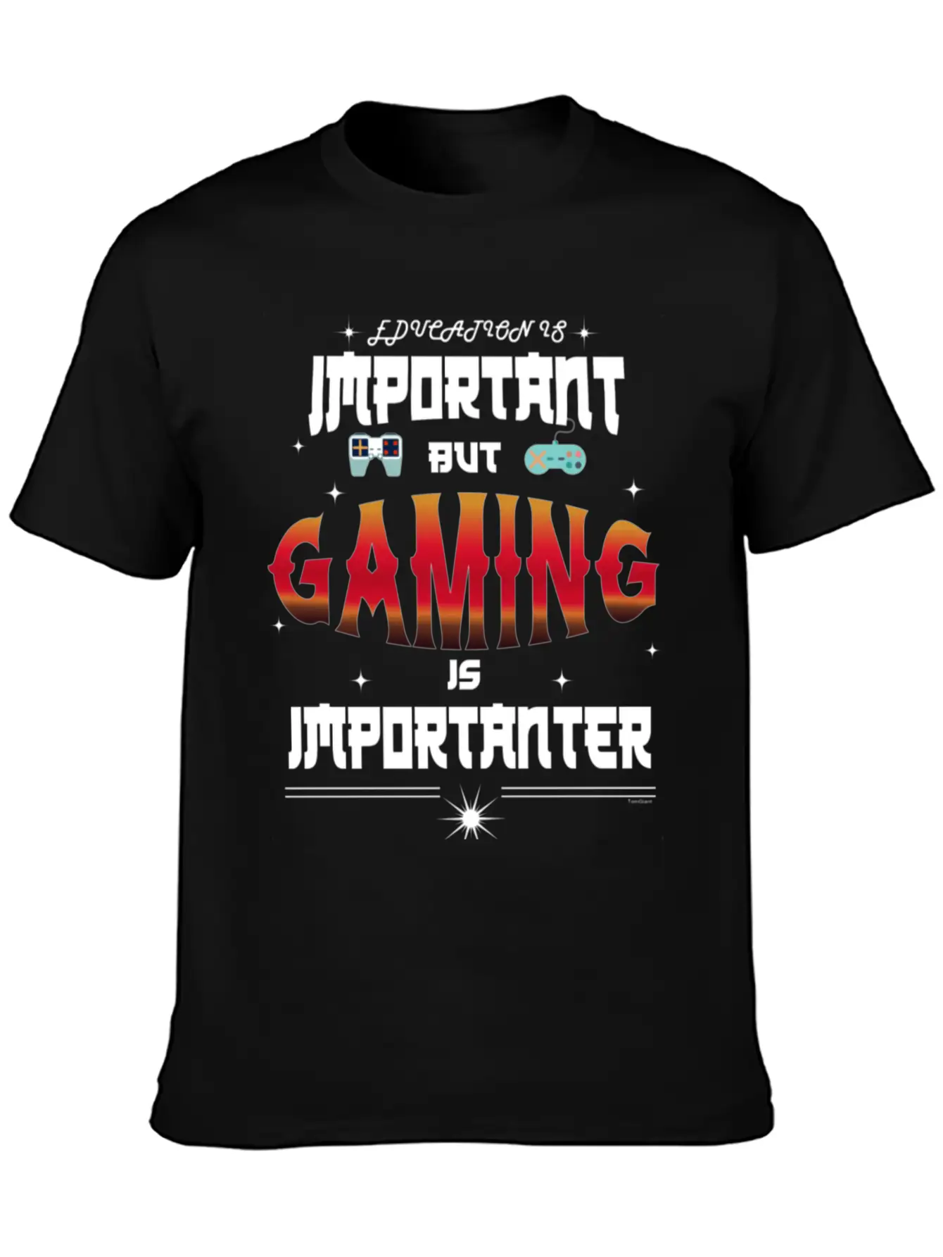 Gaming Is Importanter Gamer Video Games Unisex Short Sleeve Soft Cotton T-Shirt – Casual Everyday Wear