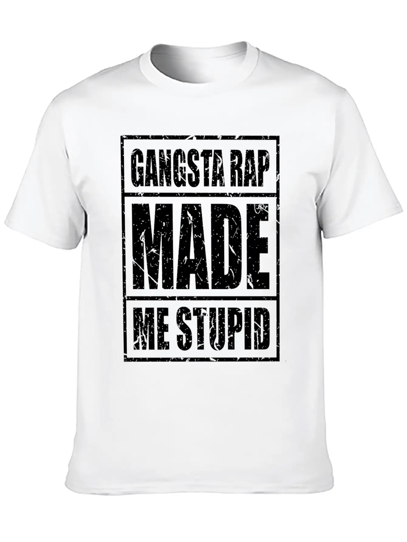 Gangster Gangsta Rap Made Me Stupid Make Me Stupid Stylish Everyday T-Shirt – Unisex Basic Cotton Tee