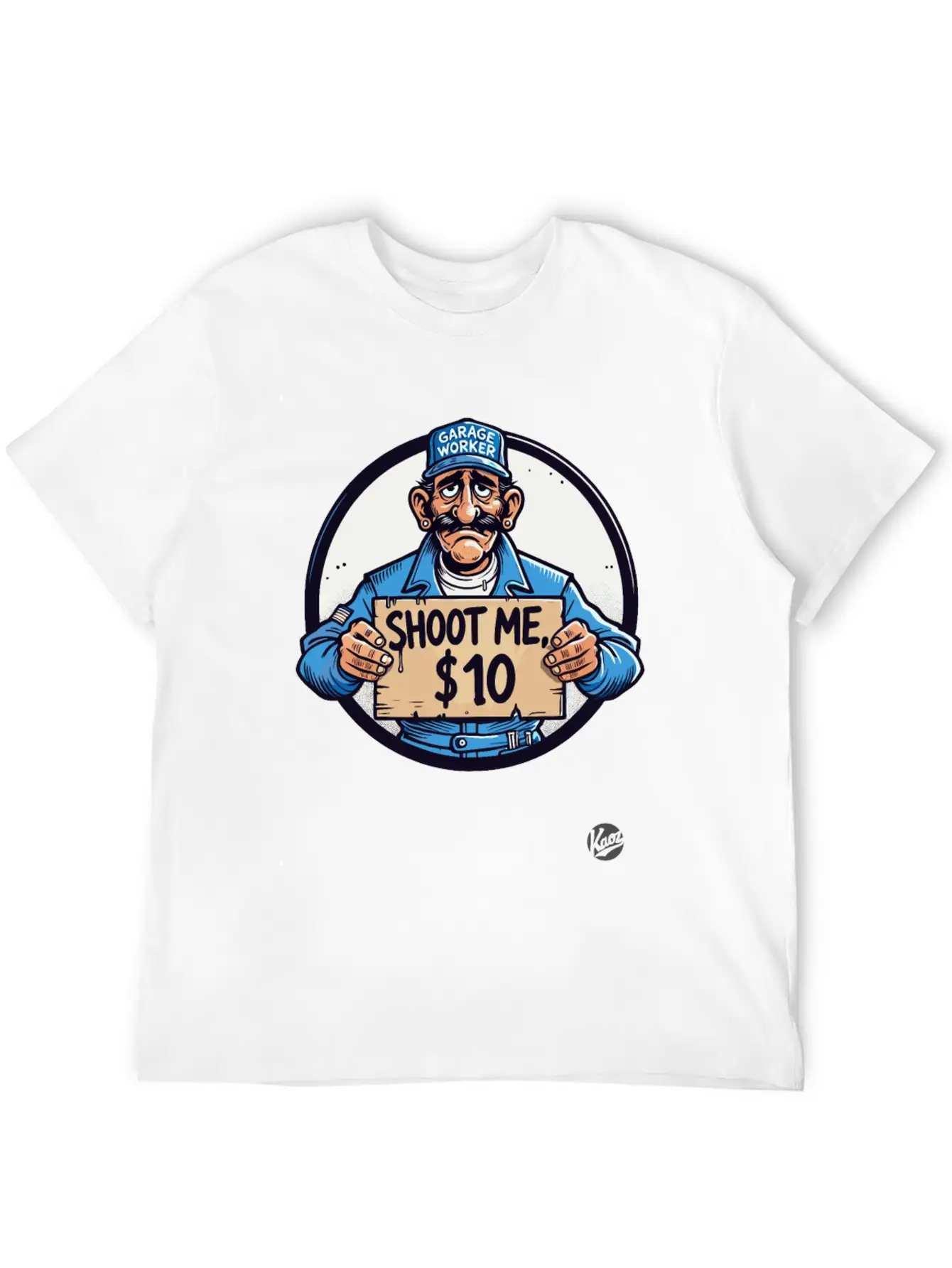 Garage Worker Sarcasm Bundy Style "Shoot Me $10" Comfortable Minimalist Graphic Tee – Summer Style Essential