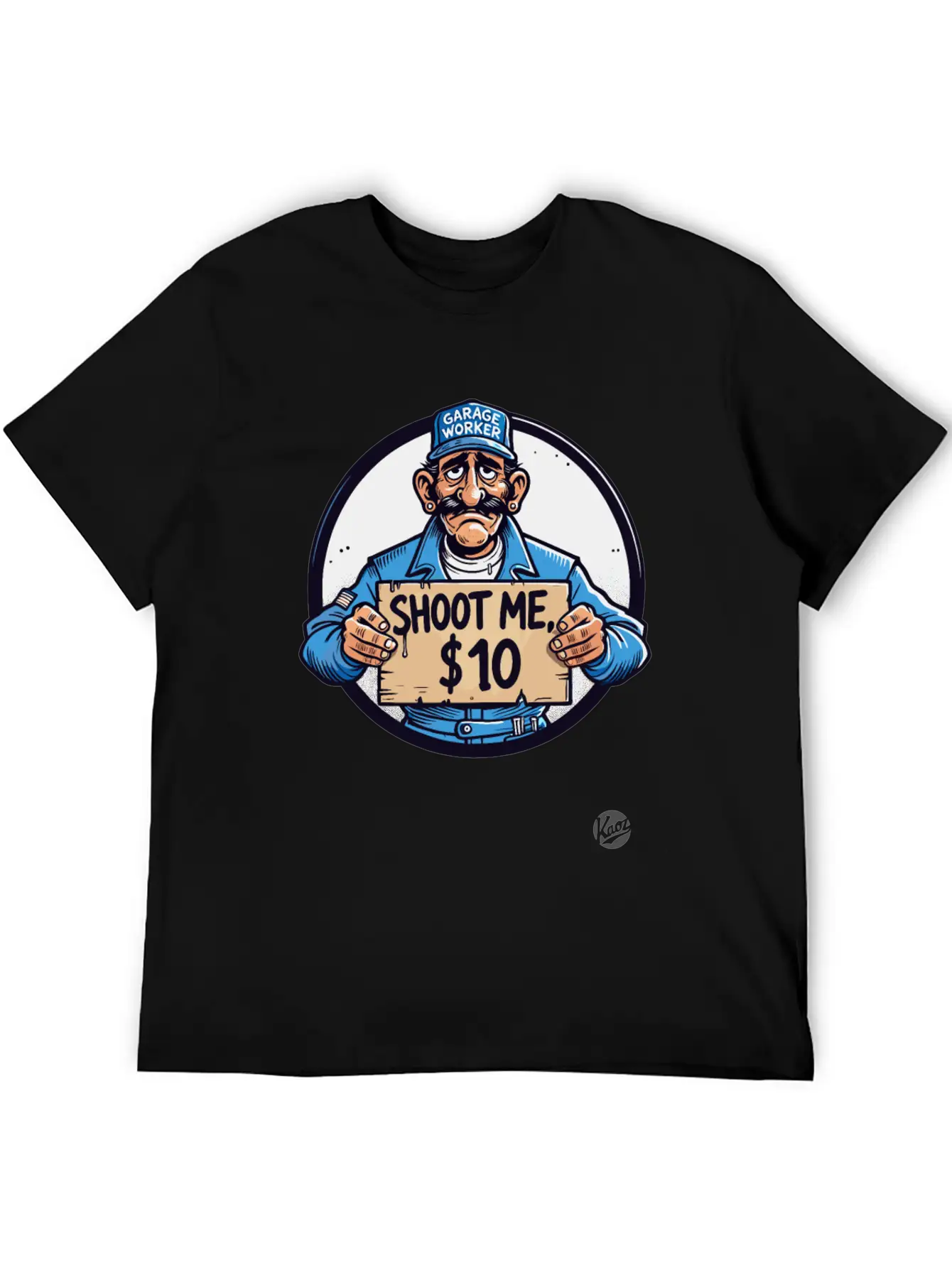 Garage Worker Sarcasm Bundy Style "Shoot Me $10" Comfortable Minimalist Graphic Tee – Summer Style Essential