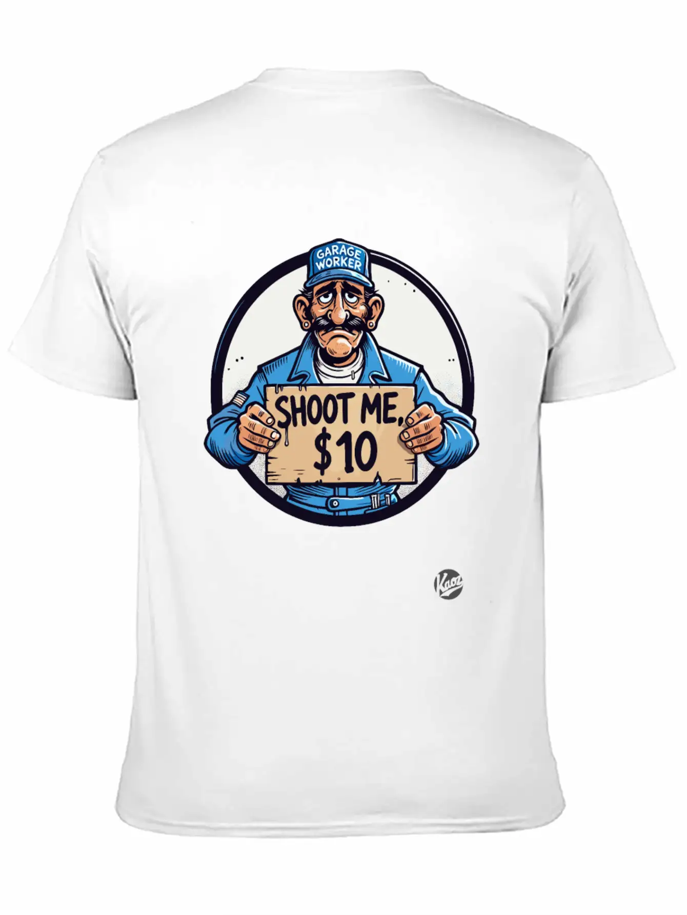 Garage Worker Sarcasm Bundy Style "Shoot Me $10" Comfortable Minimalist Graphic Tee – Summer Style Essential
