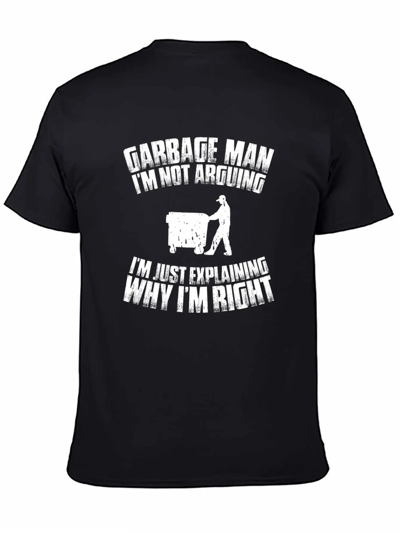 Garbage Man Trashman Waste Collector Garbageman Stylish Everyday T-Shirt – Unisex Basic Cotton Tee