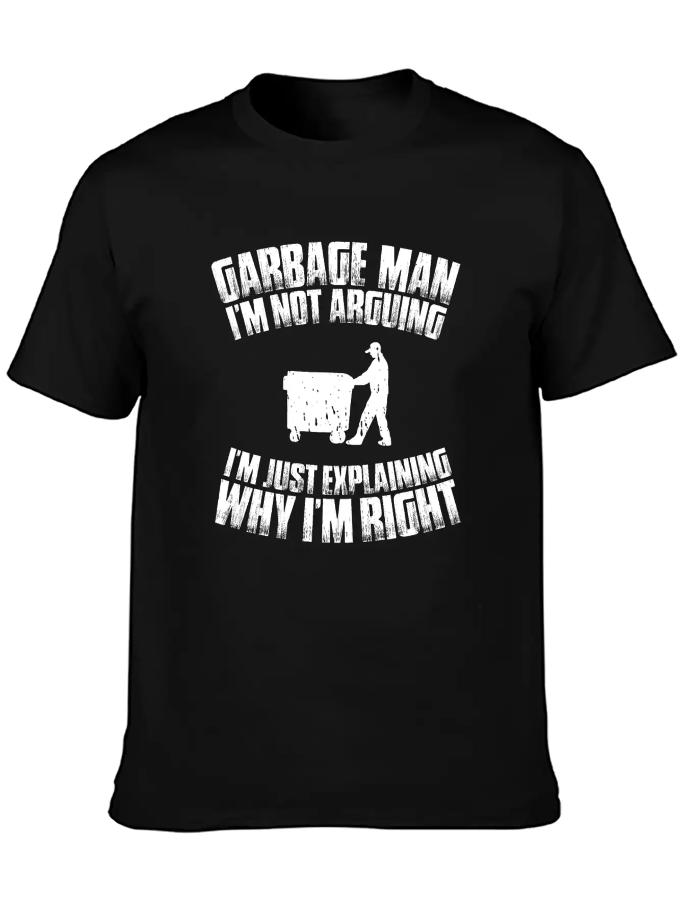 Garbage Man Trashman Waste Collector Garbageman Stylish Everyday T-Shirt – Unisex Basic Cotton Tee