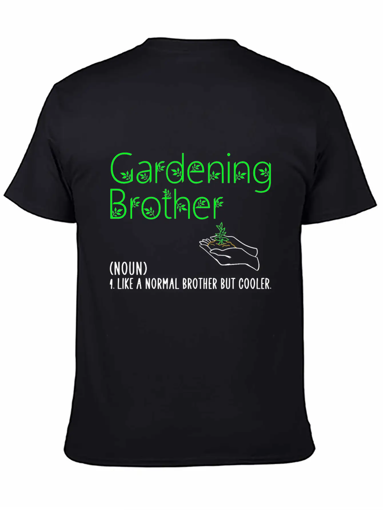 Gardening Brother Unisex Short Sleeve Soft Cotton T-Shirt – Casual Everyday Wear