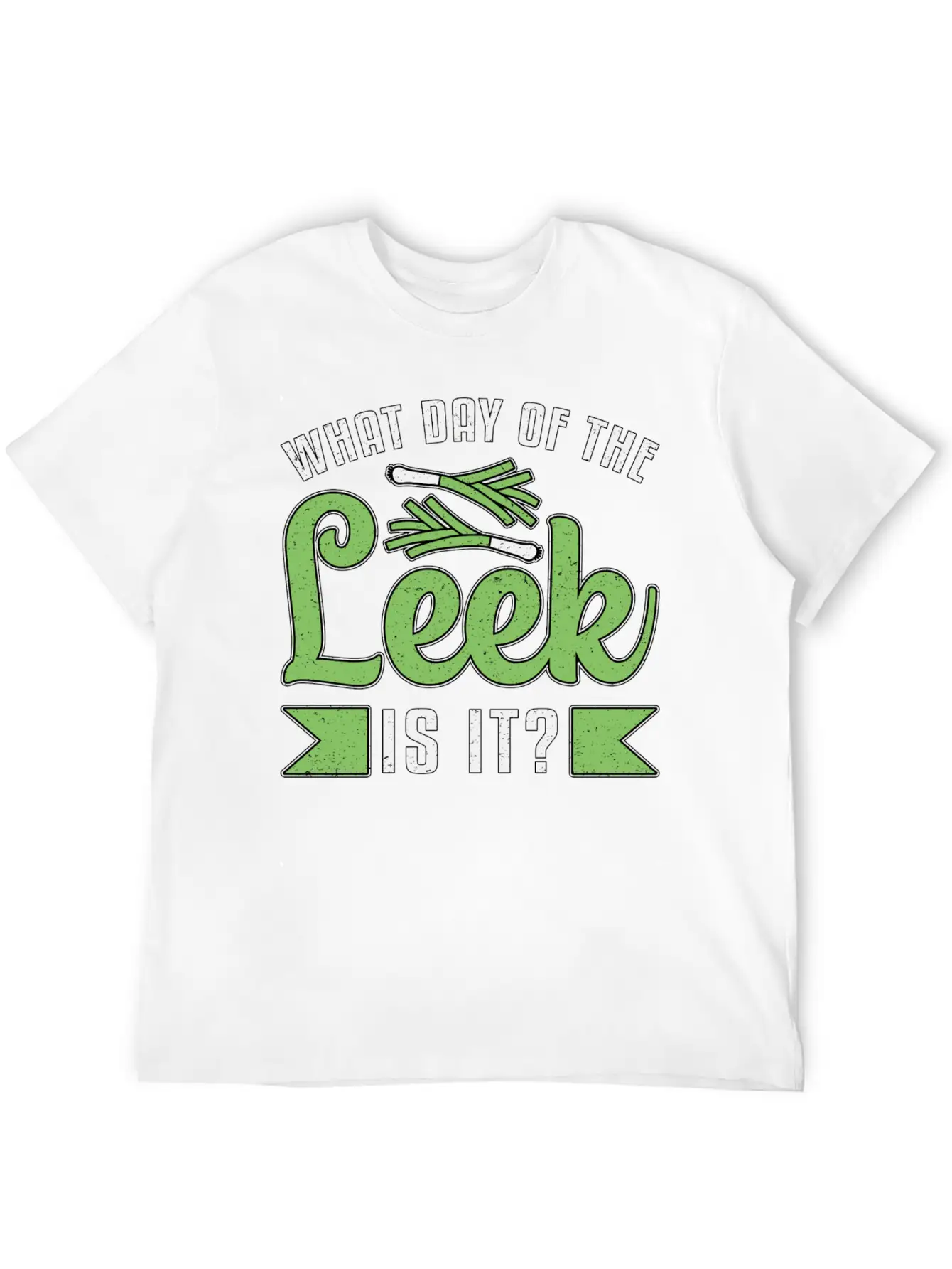 Gardening What Day Of The Leek Gardener Garden Unisex Casual T-Shirt – Clean Design For Daily Comfort