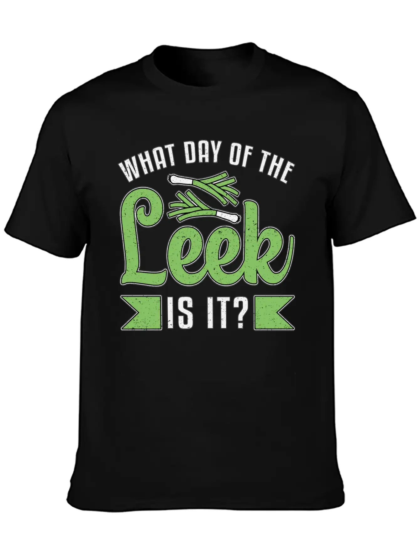 Gardening What Day Of The Leek Gardener Garden Unisex Casual T-Shirt – Clean Design For Daily Comfort