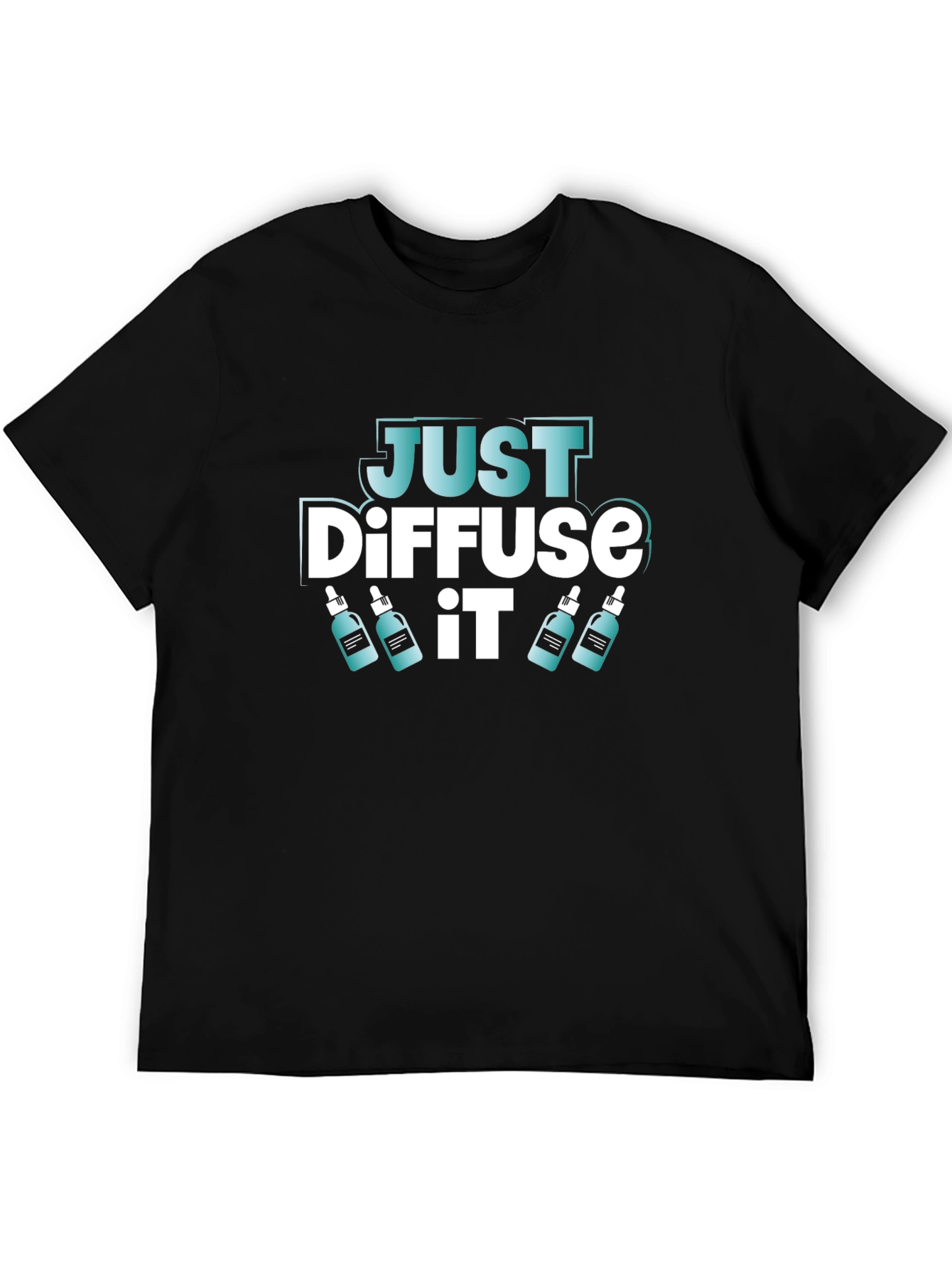 Just Diffuse It Essential Oil T-Shirt