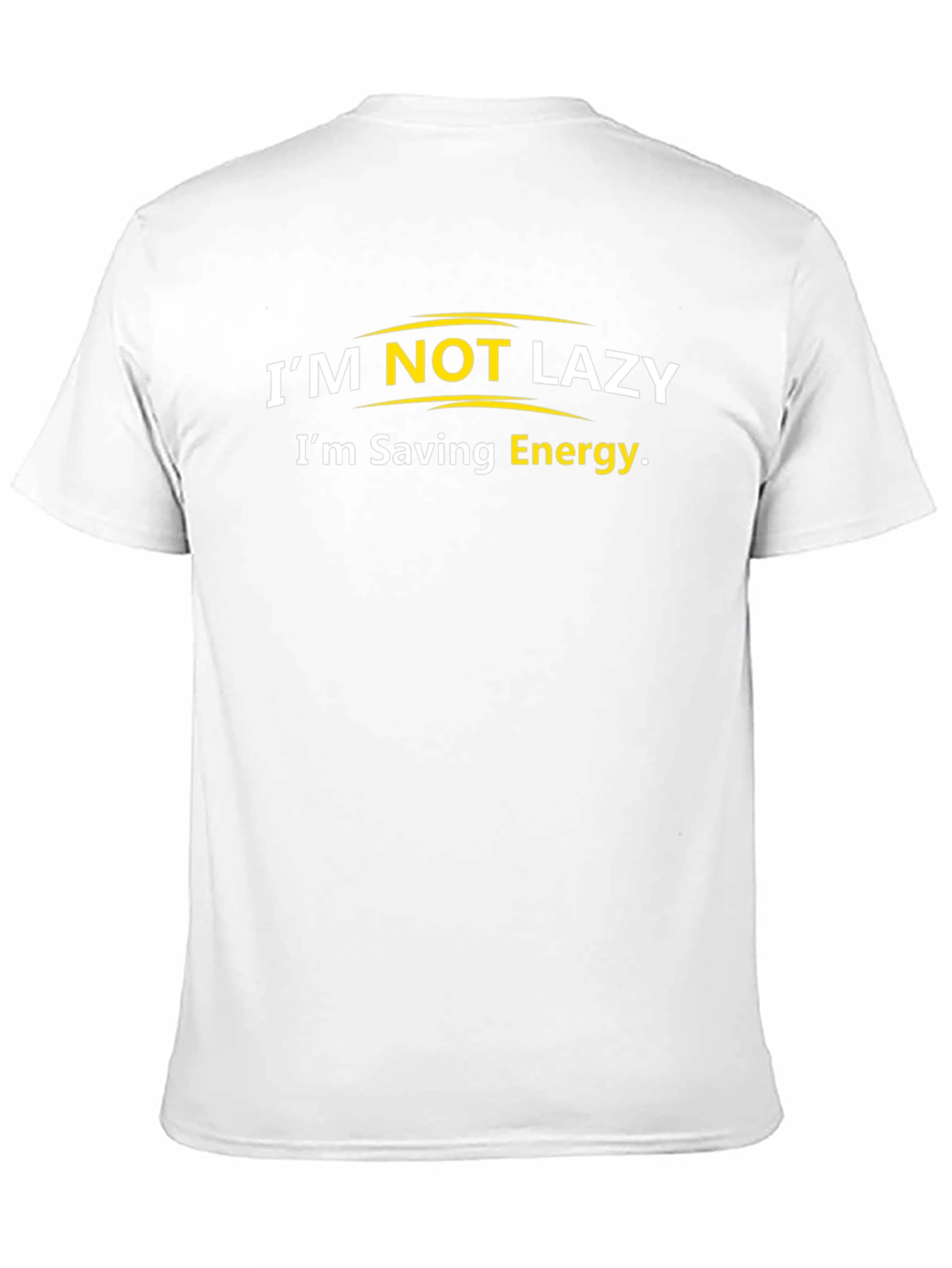Im Not Lazy Funny Graphic T-Shirt