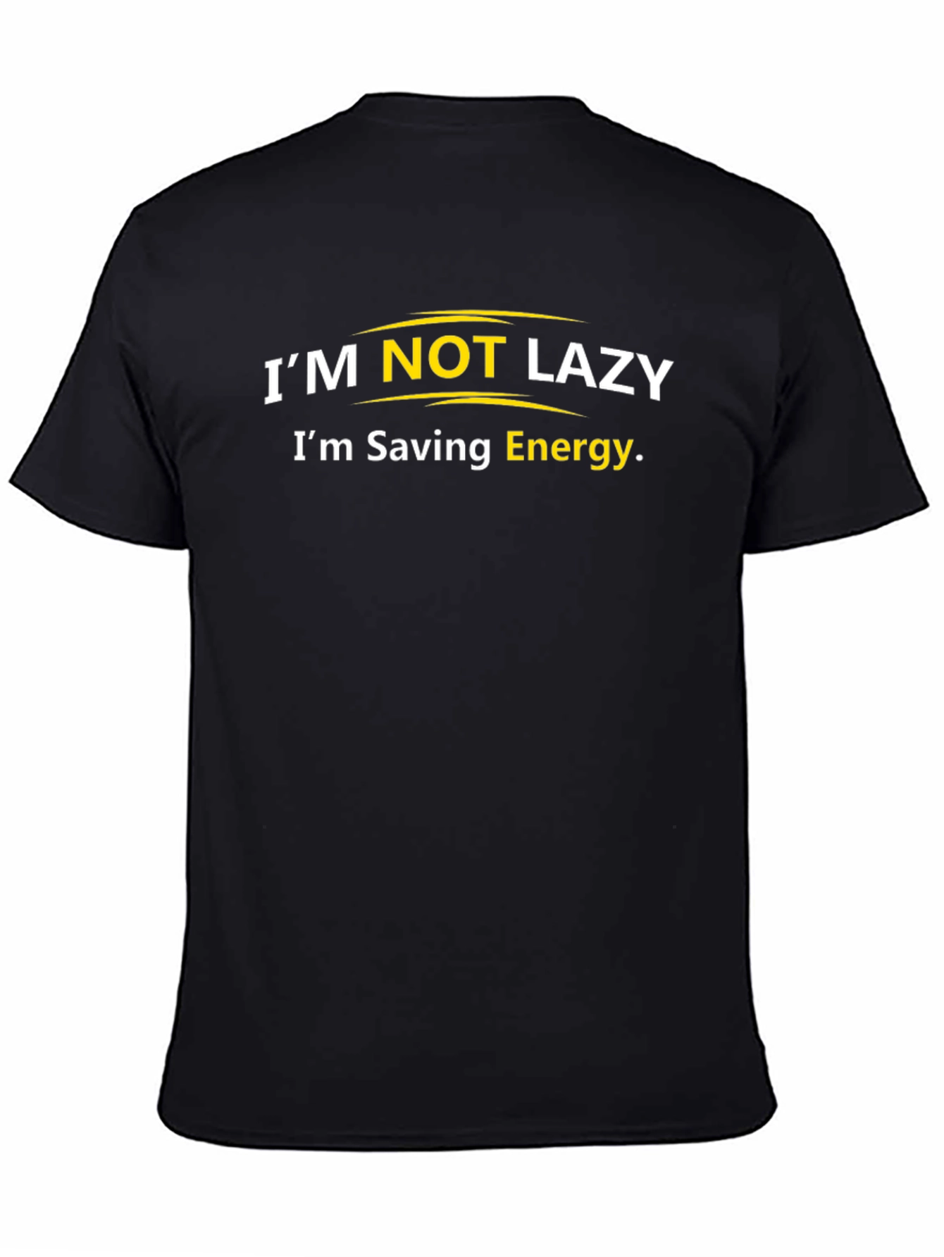 Im Not Lazy Funny Graphic T-Shirt