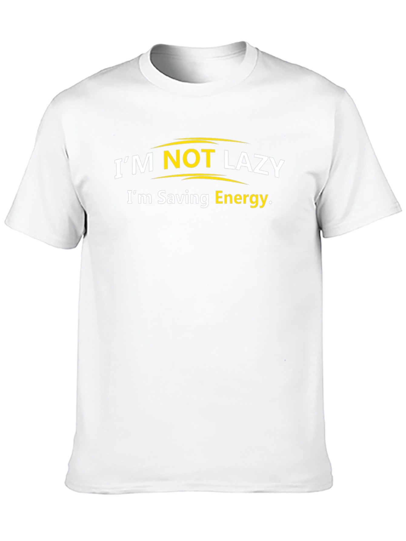 Im Not Lazy Funny Graphic T-Shirt