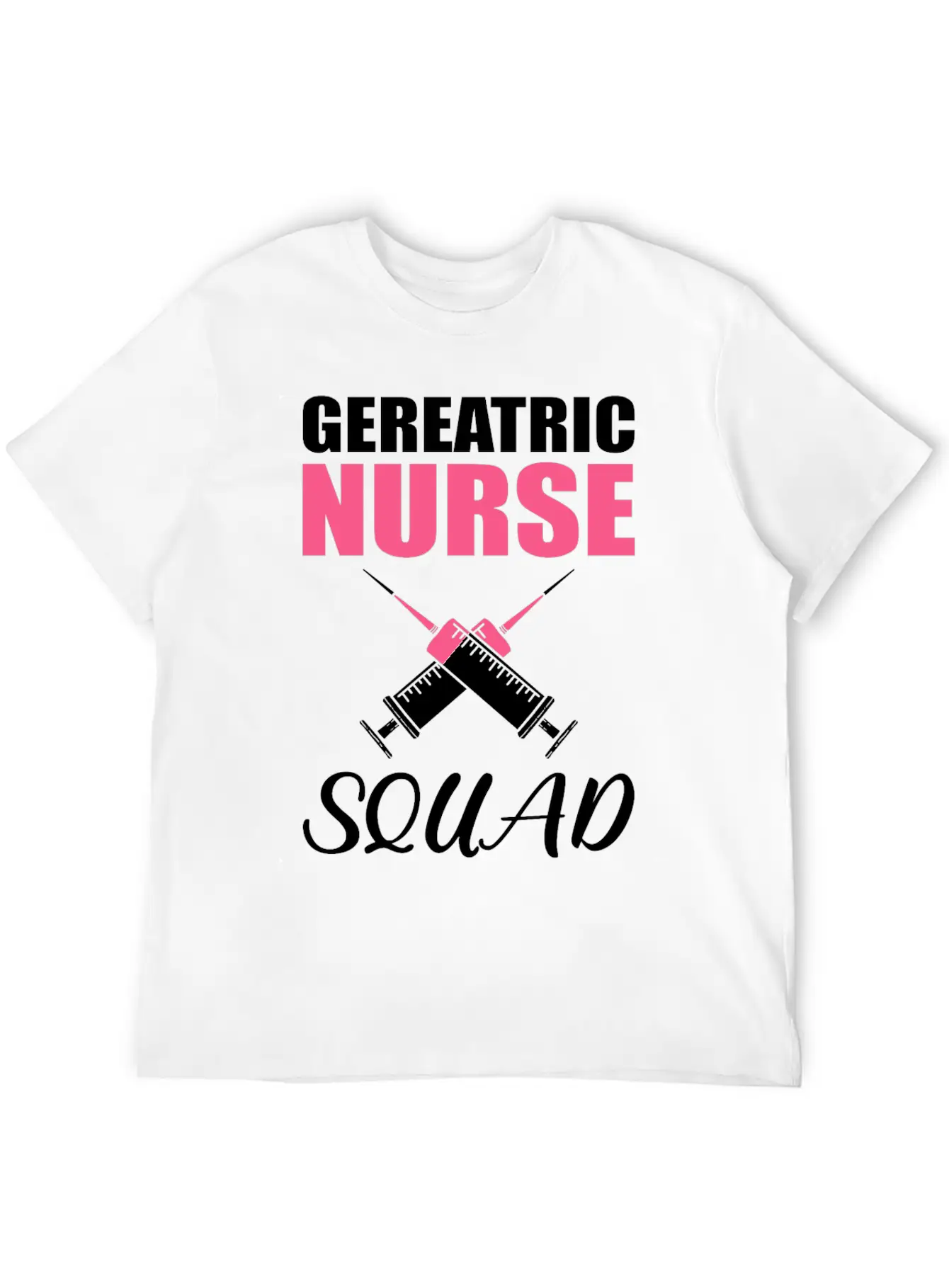 Geriatric Nurse Squad Hospital Retirement Unisex Short Sleeve Soft Cotton T-Shirt – Casual Everyday Wear