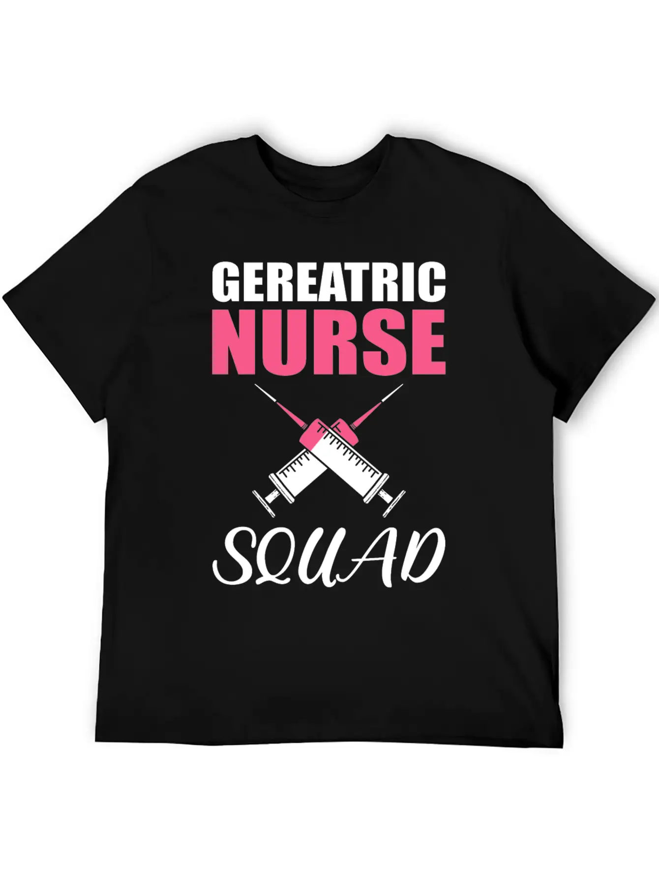 Geriatric Nurse Squad Hospital Retirement Unisex Short Sleeve Soft Cotton T-Shirt – Casual Everyday Wear