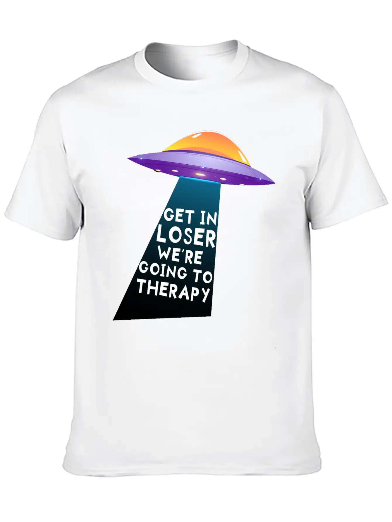 Get In Loser We're Going To Therapy Essential Unisex Summer Tee – Soft Cotton Casual Fit