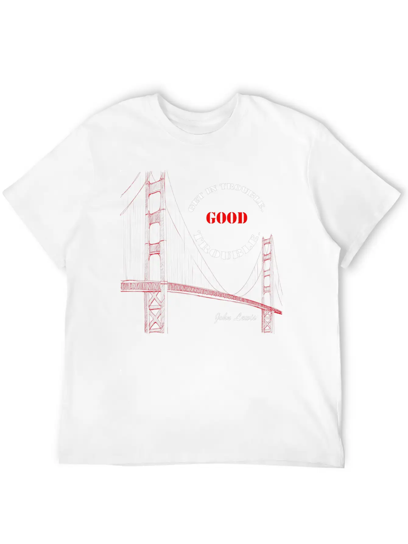 Get In Trouble Good Trouble T-Shirt Basic Graphic T-Shirt – Daily Comfort In Soft Cotton
