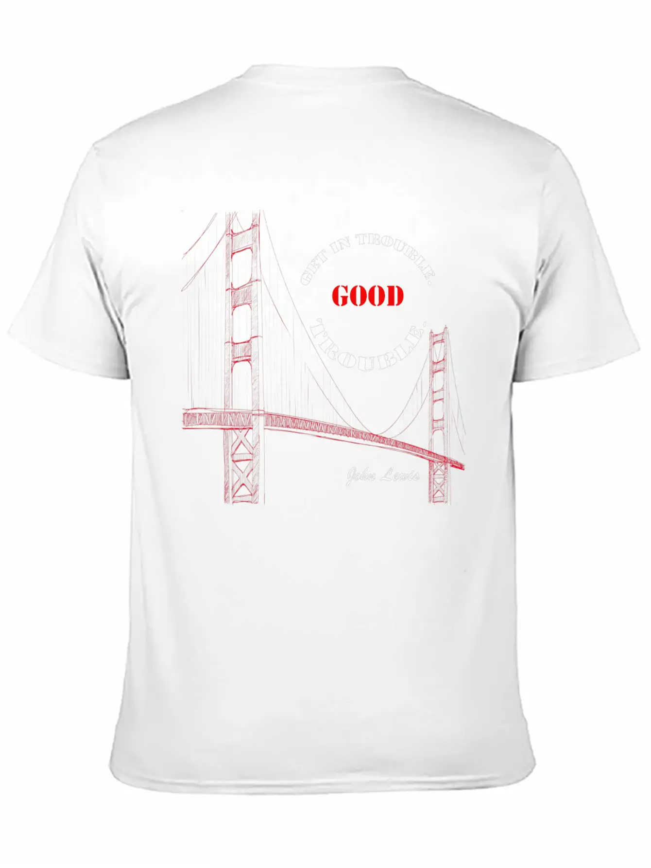 Get In Trouble Good Trouble T-Shirt Basic Graphic T-Shirt – Daily Comfort In Soft Cotton