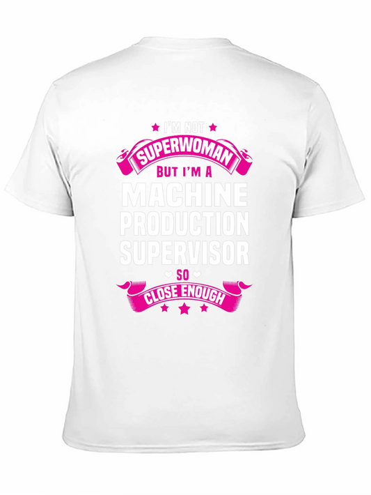 Machine Production Supervisor T-Shirt