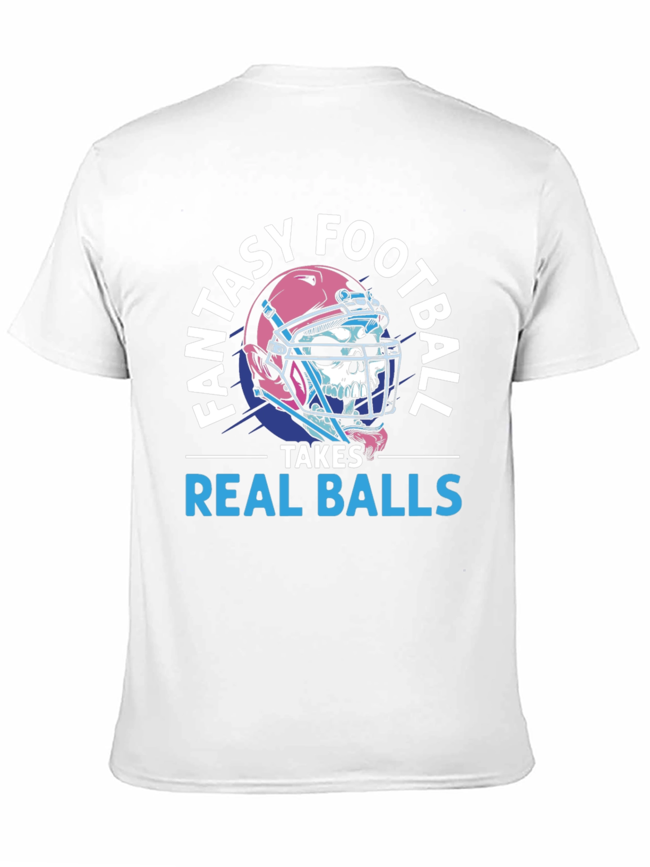Fantasy Football Takes Real Balls T-Shirt