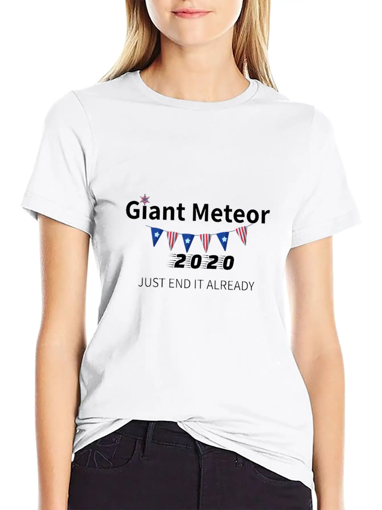 Giant Meteor 2020 Just End It Already Unisex Short Sleeve Soft Cotton T-Shirt – Casual Everyday Wear