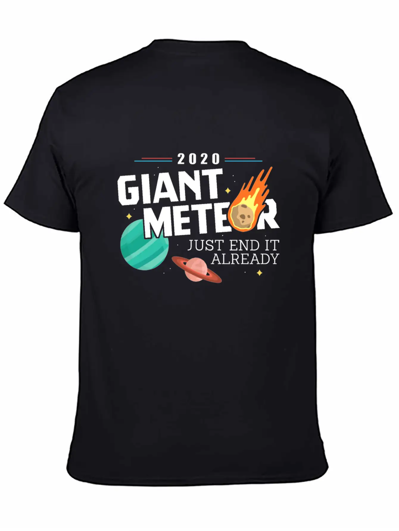 Giant Meteor Just End It Already - Funny Comfortable Minimalist Graphic Tee – Summer Style Essential