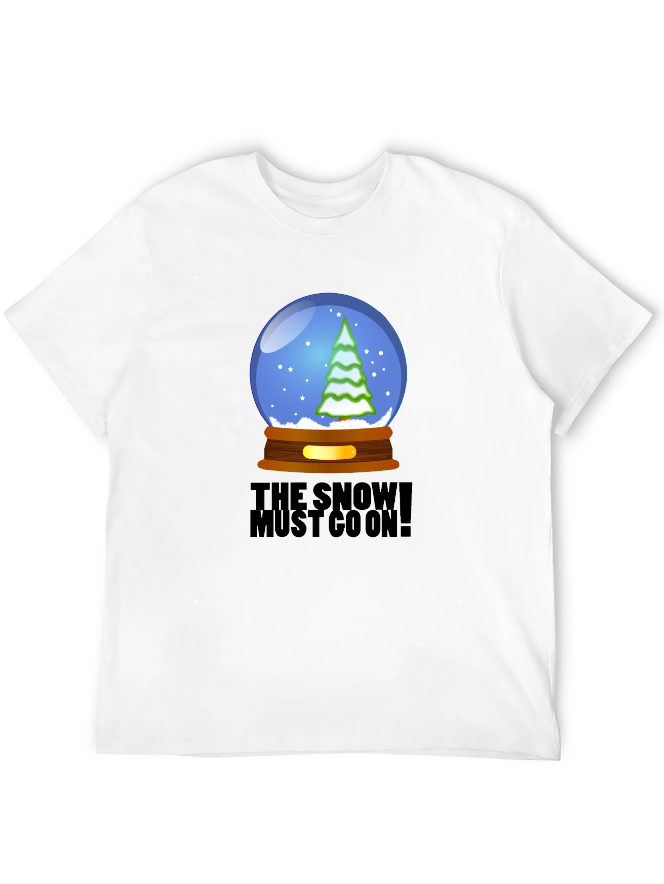 Snow Must Go On T-Shirt - Unique Graphic Tee